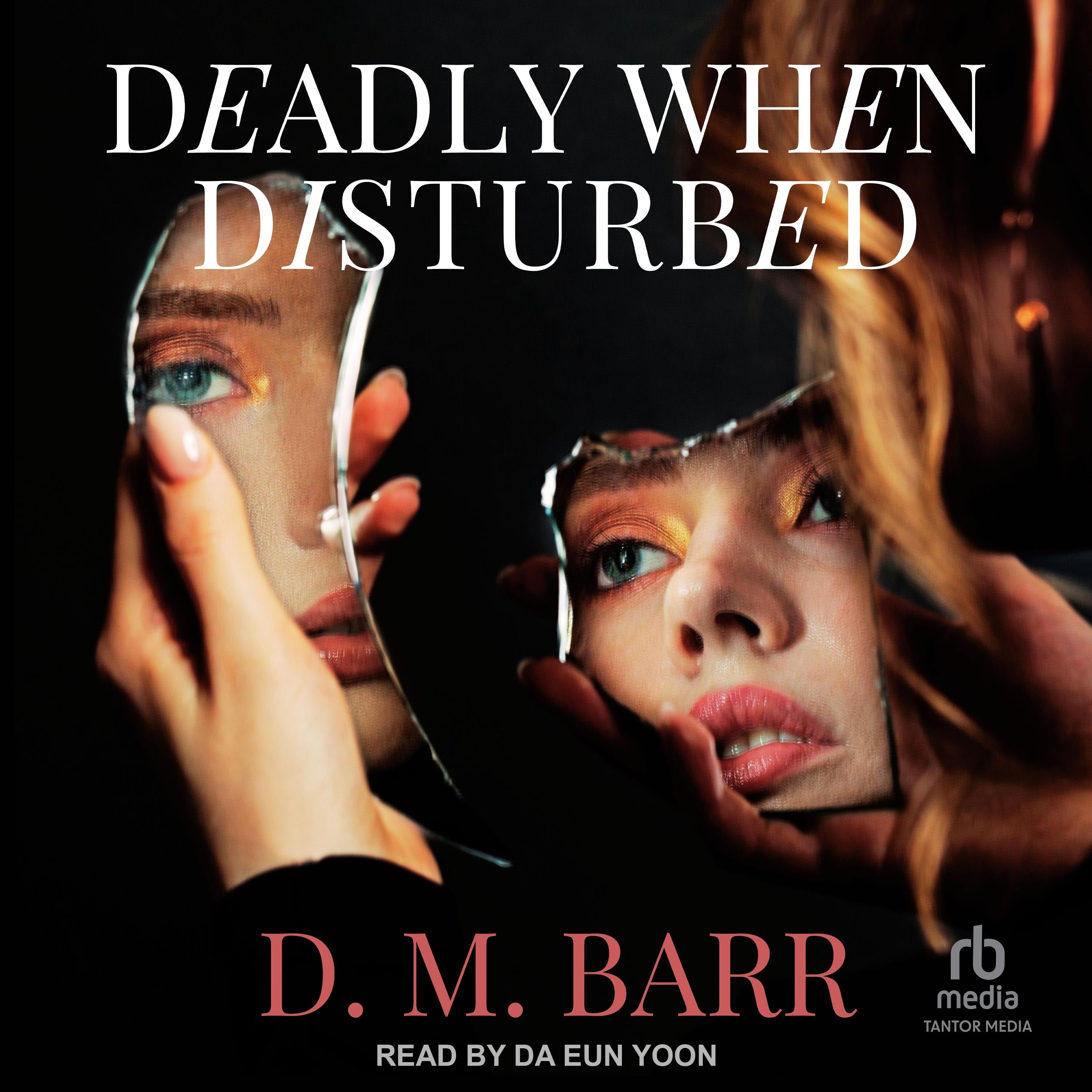 Deadly When Disturbed
