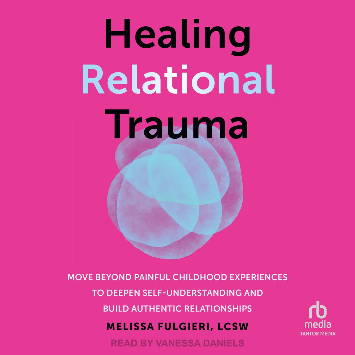 Healing Relational Trauma