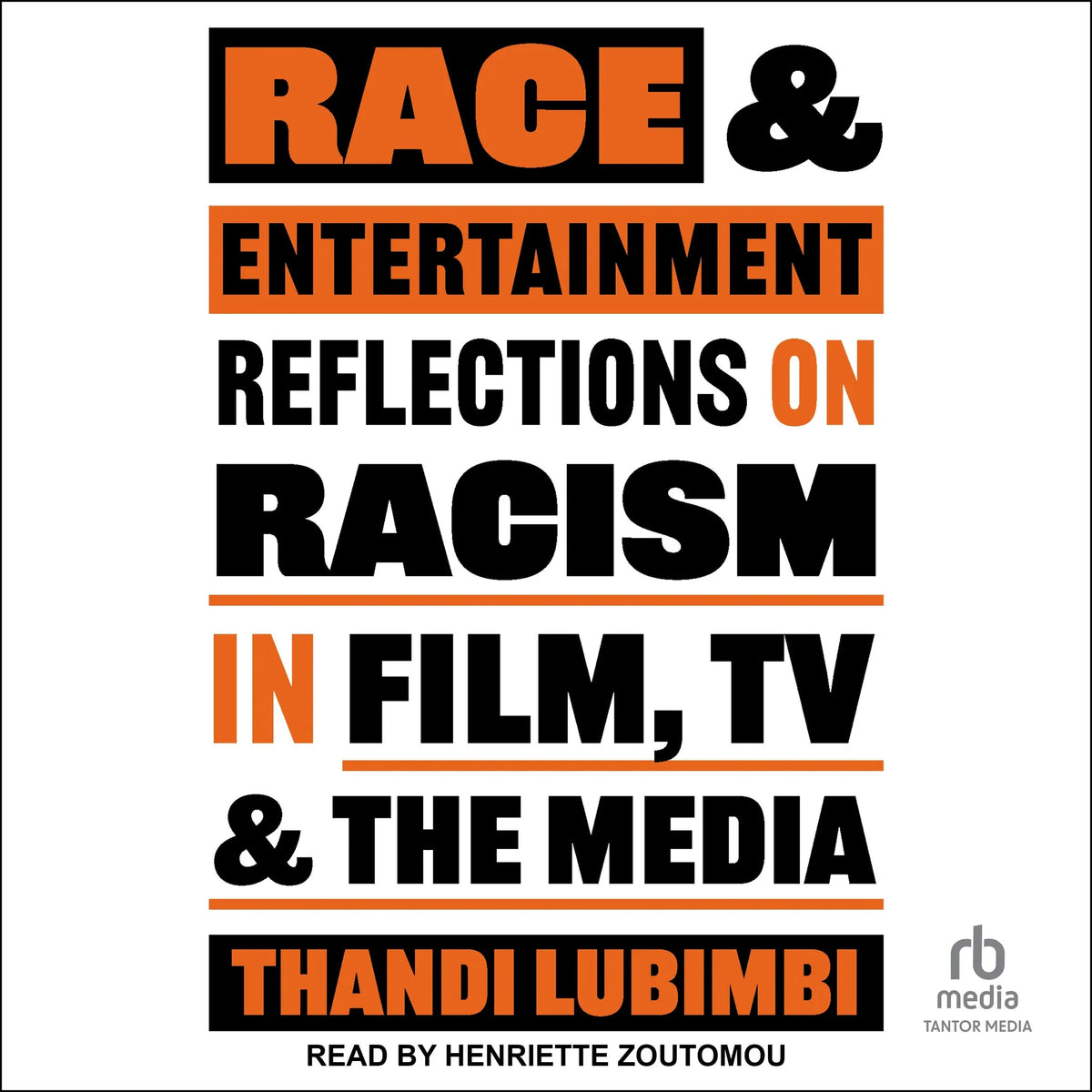 Race and Entertainment