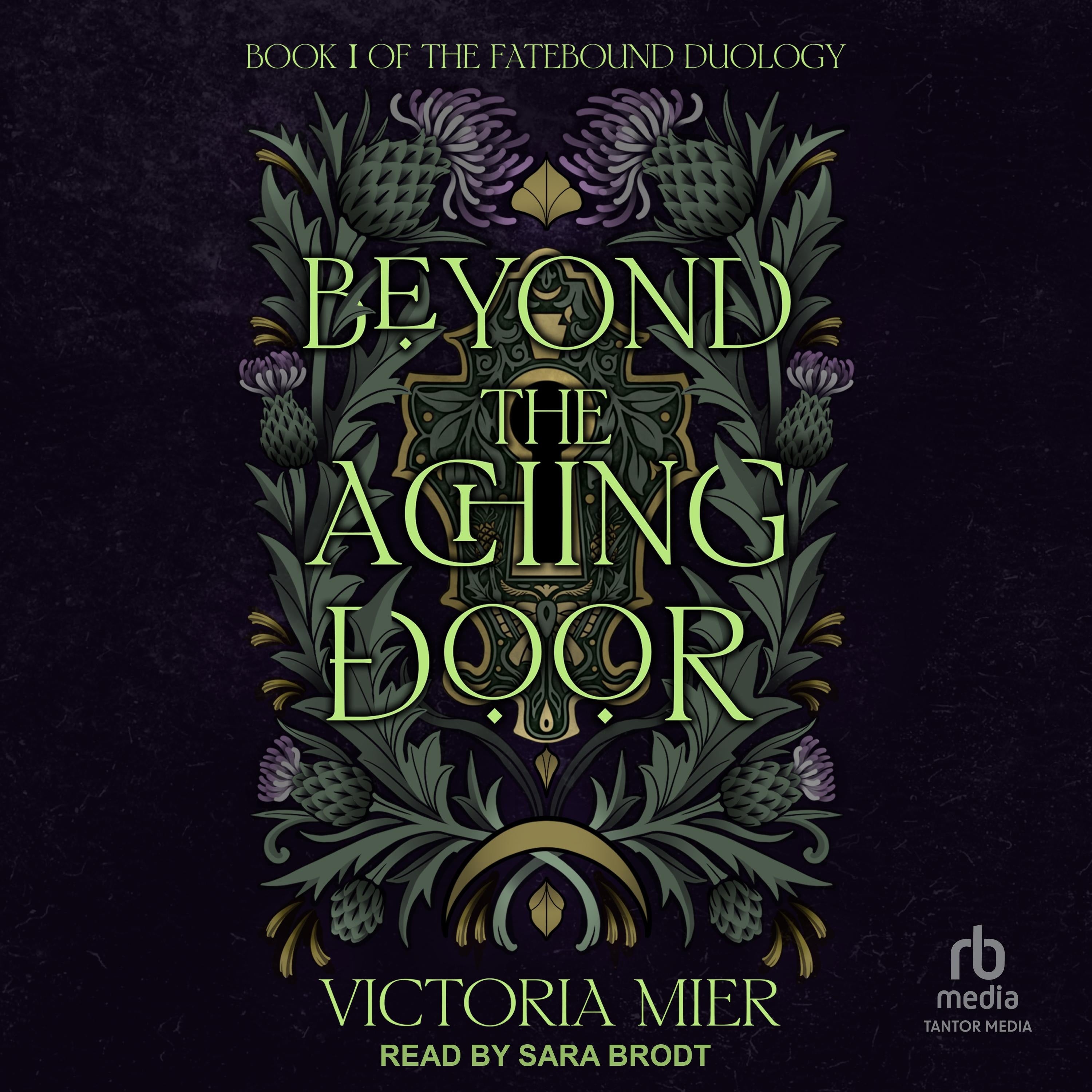 Beyond the Aching Door