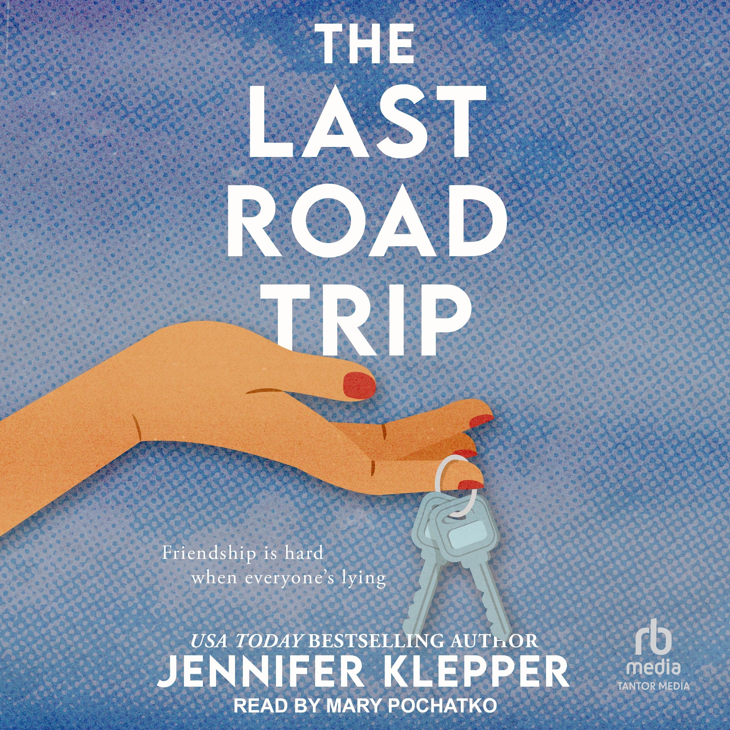 The Last Road Trip