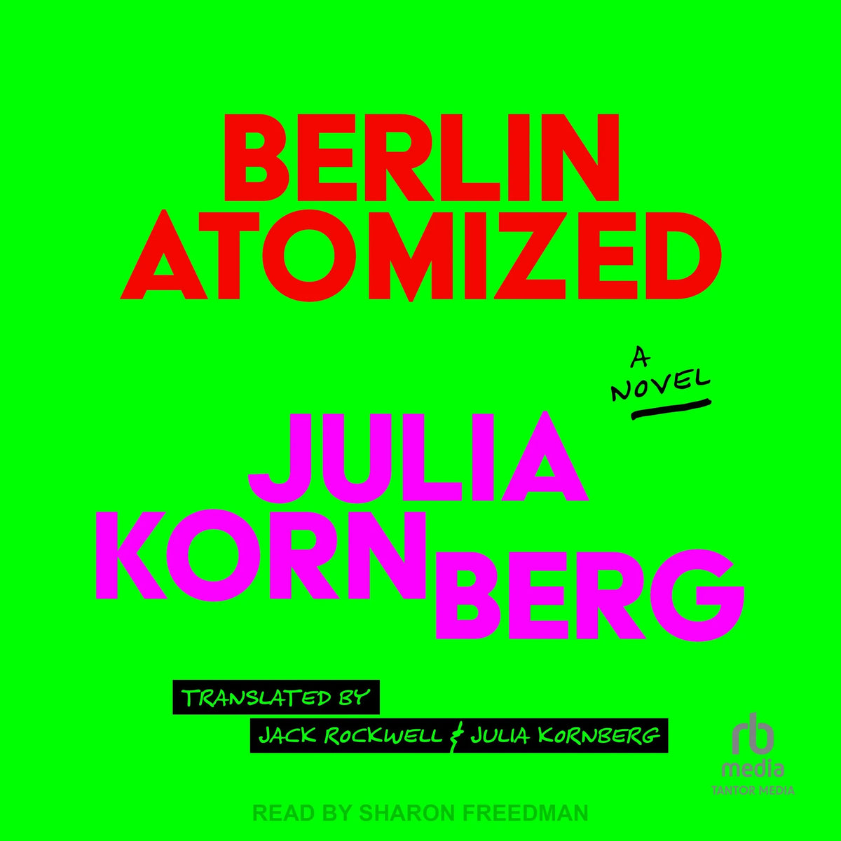 Berlin Atomized