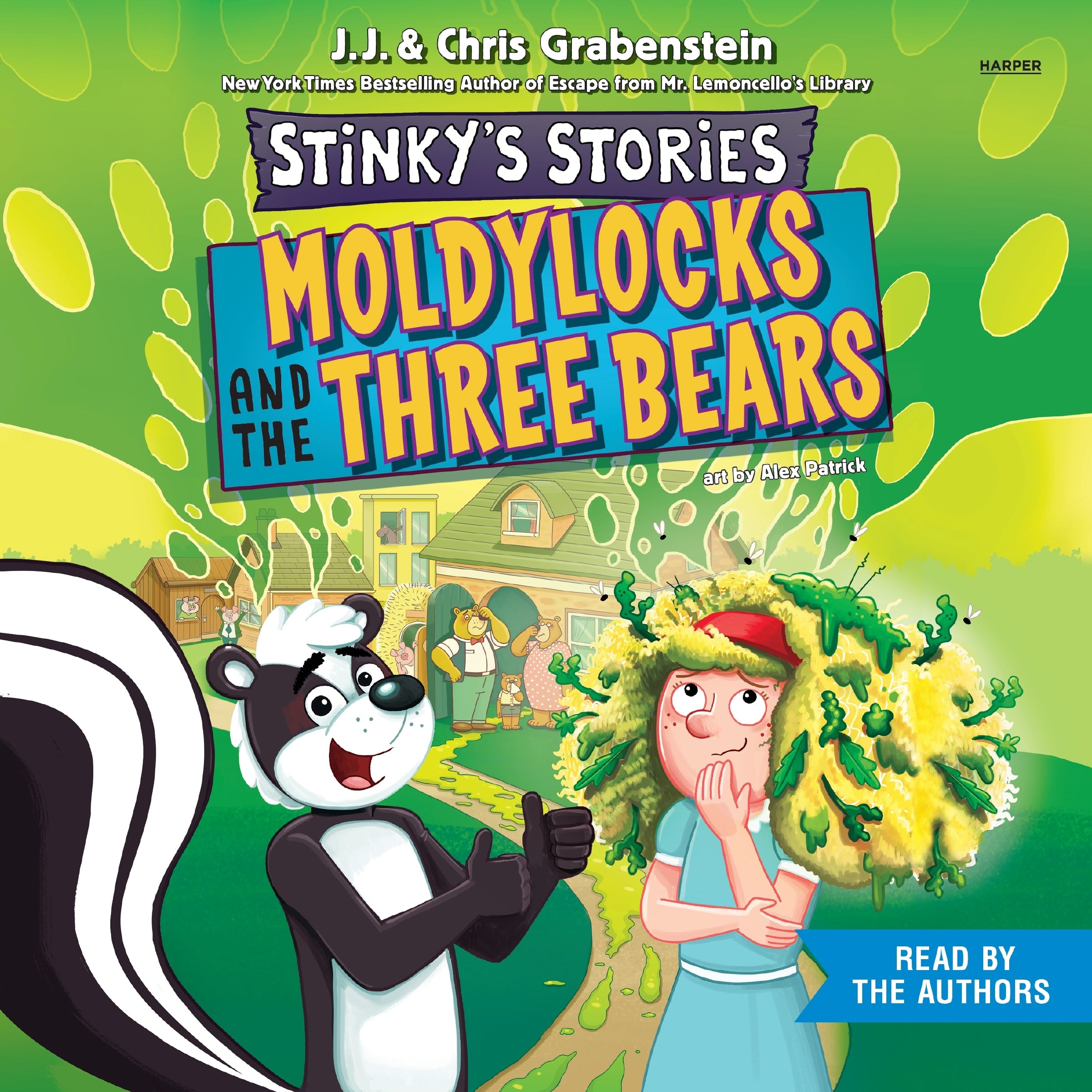 Stinky's Stories #4: Moldylocks and The Three Bears