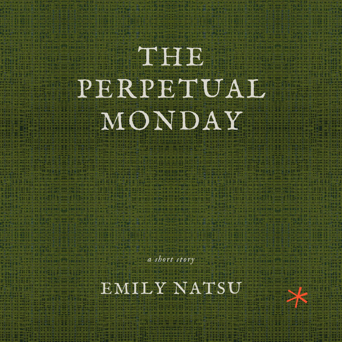 The Perpetual Monday
