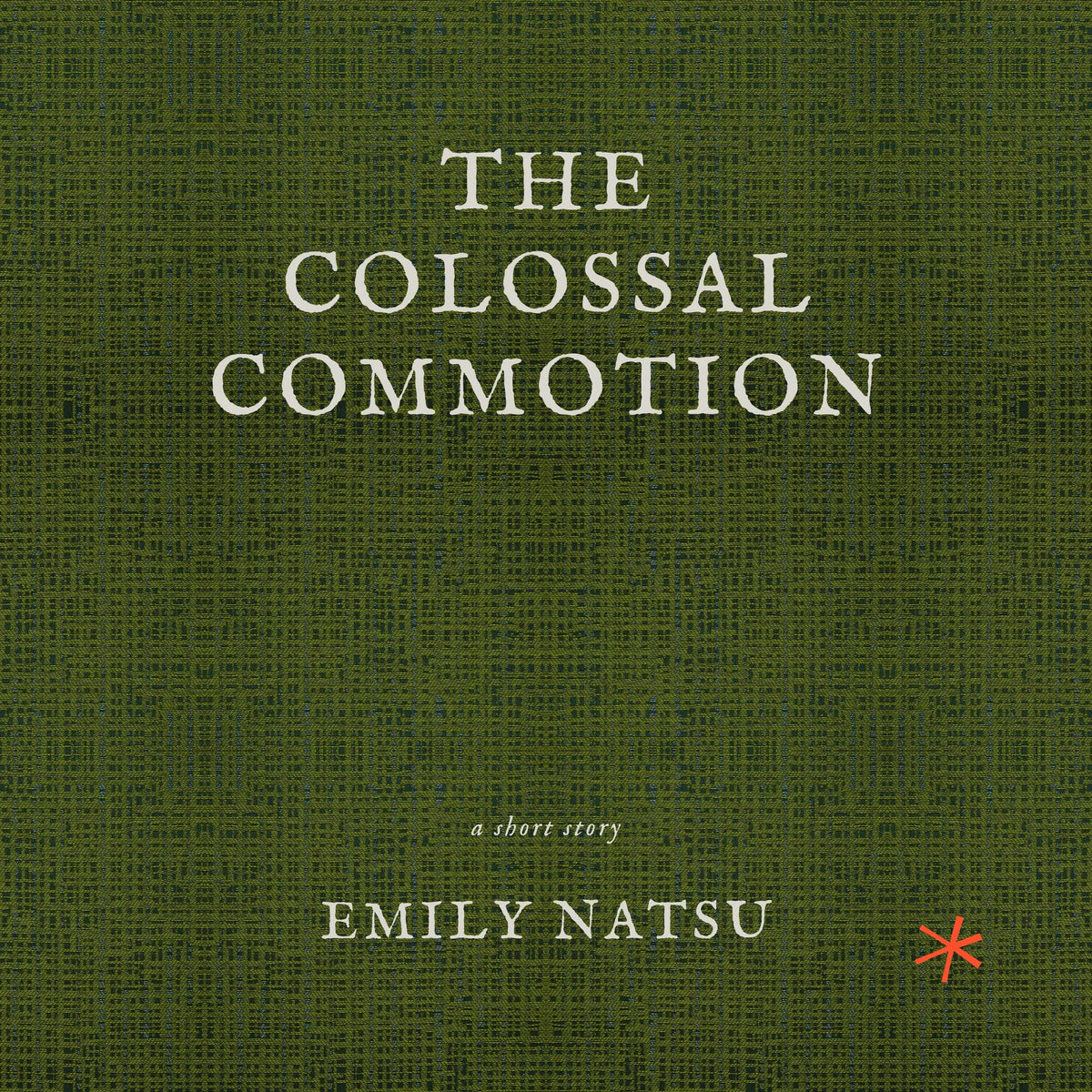 The Colossal Commotion