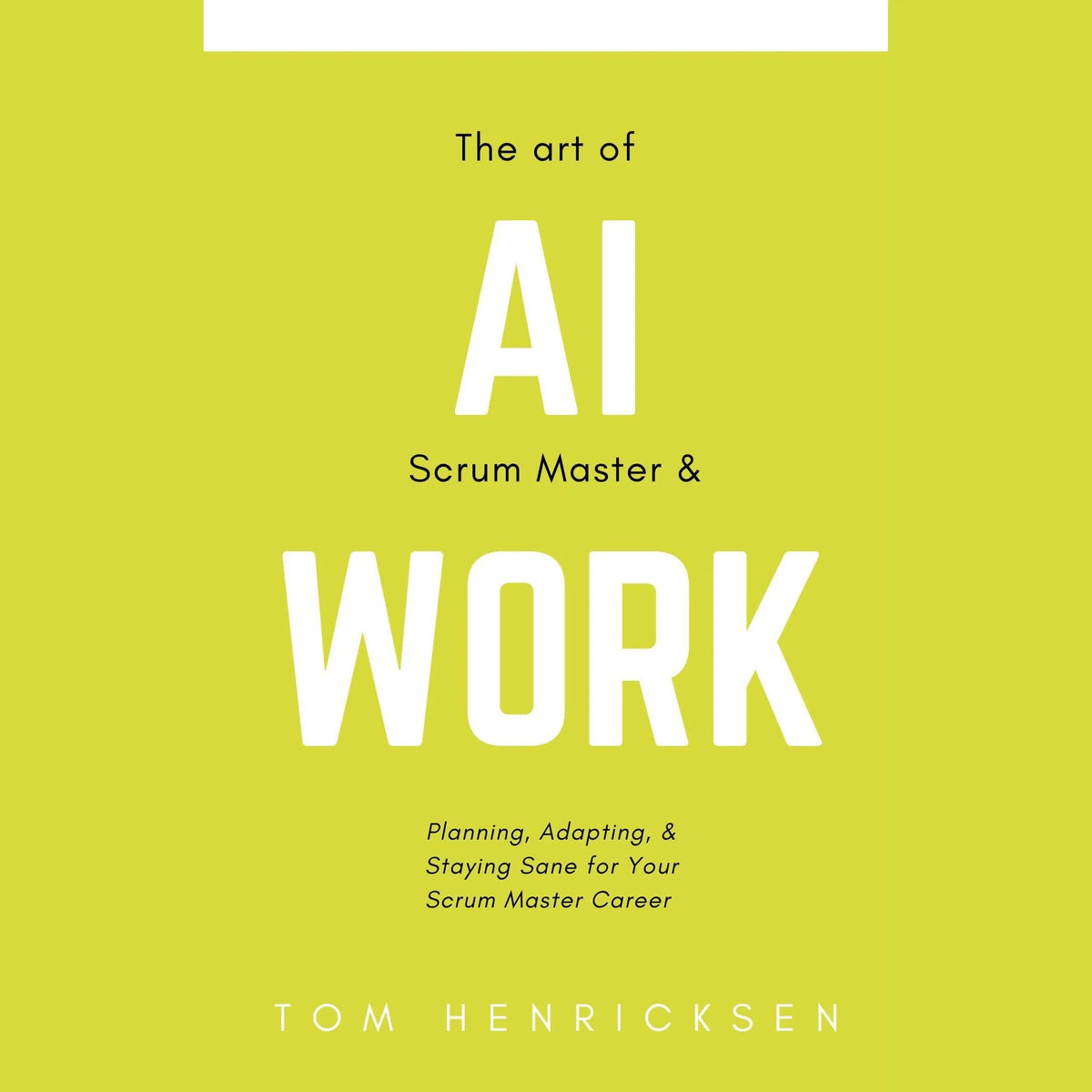 The Art of AI Scrum Master & Work