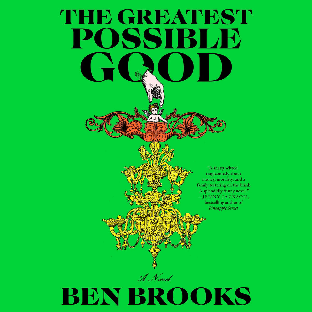 The Greatest Possible Good