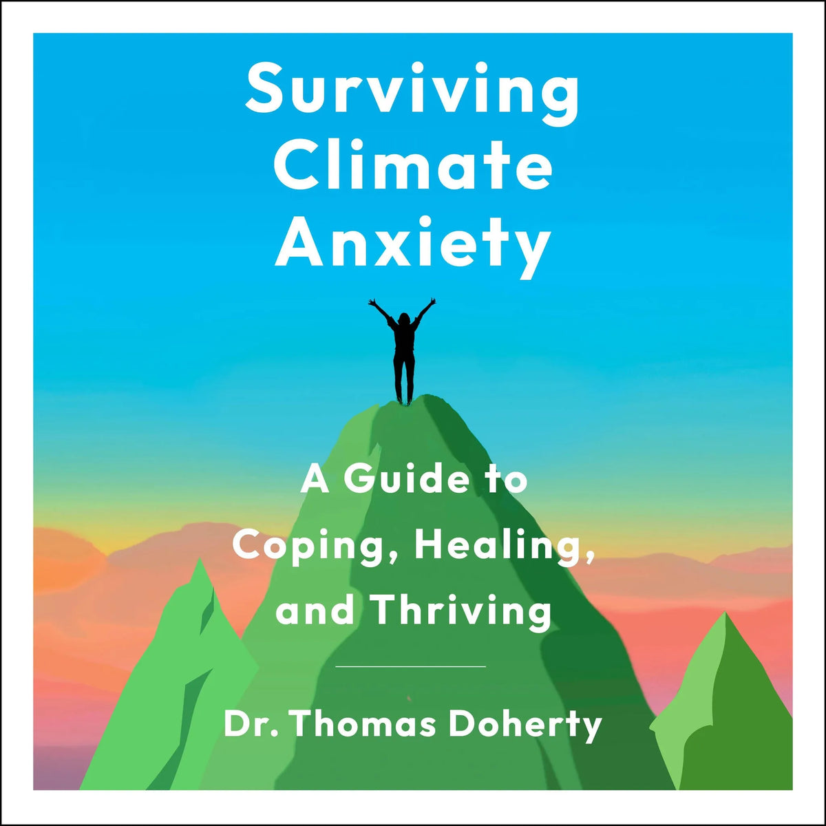 Surviving Climate Anxiety