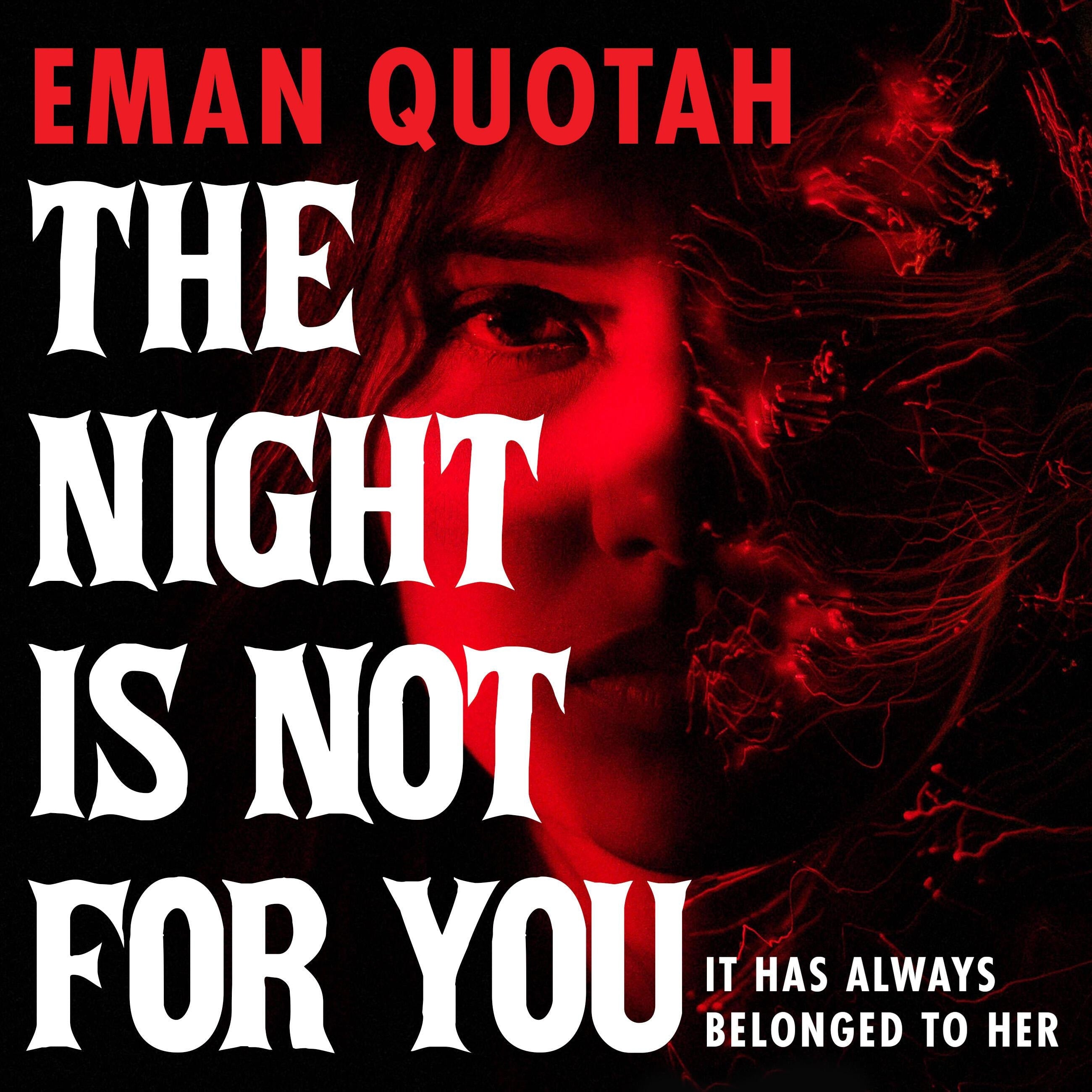 The Night Is Not for You