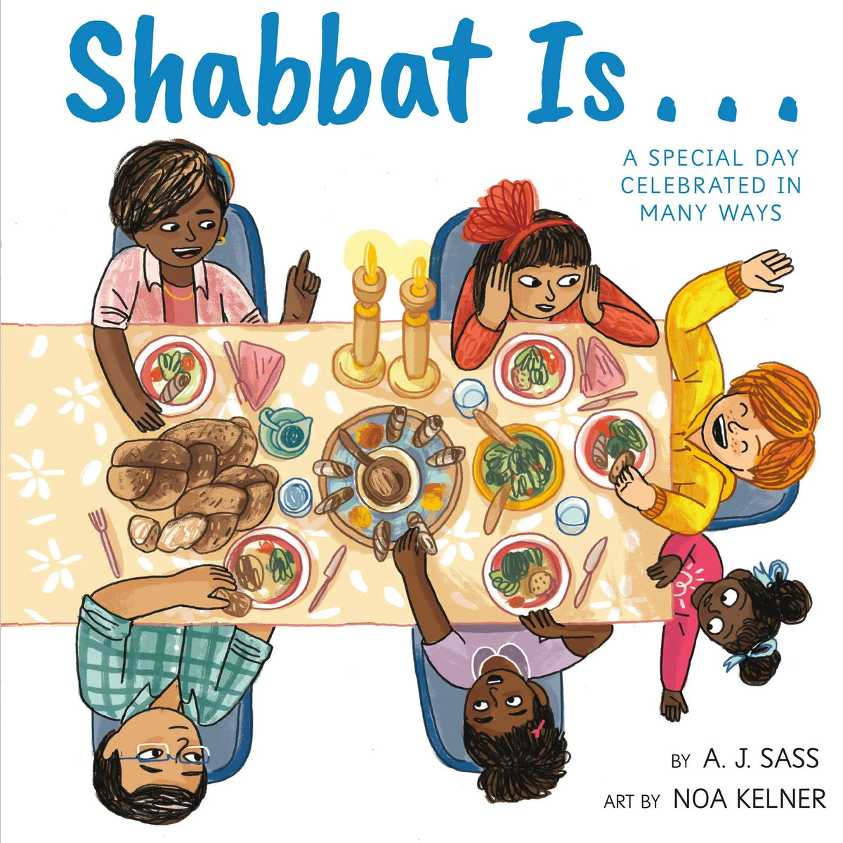 Shabbat Is...