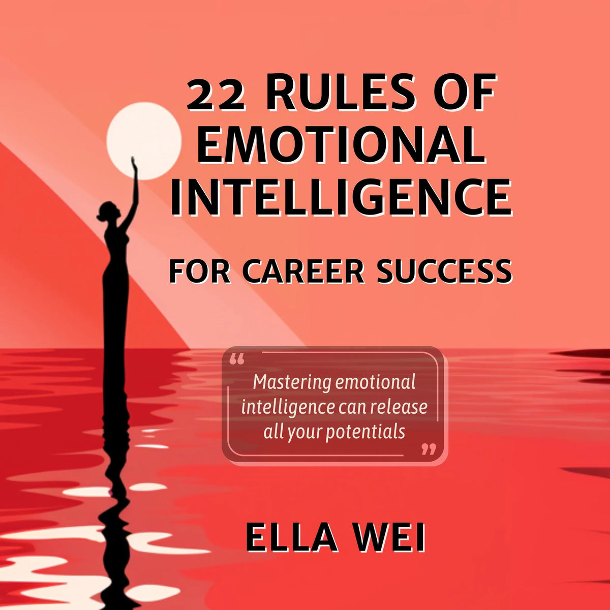 22 Rules of Emotional Intelligence