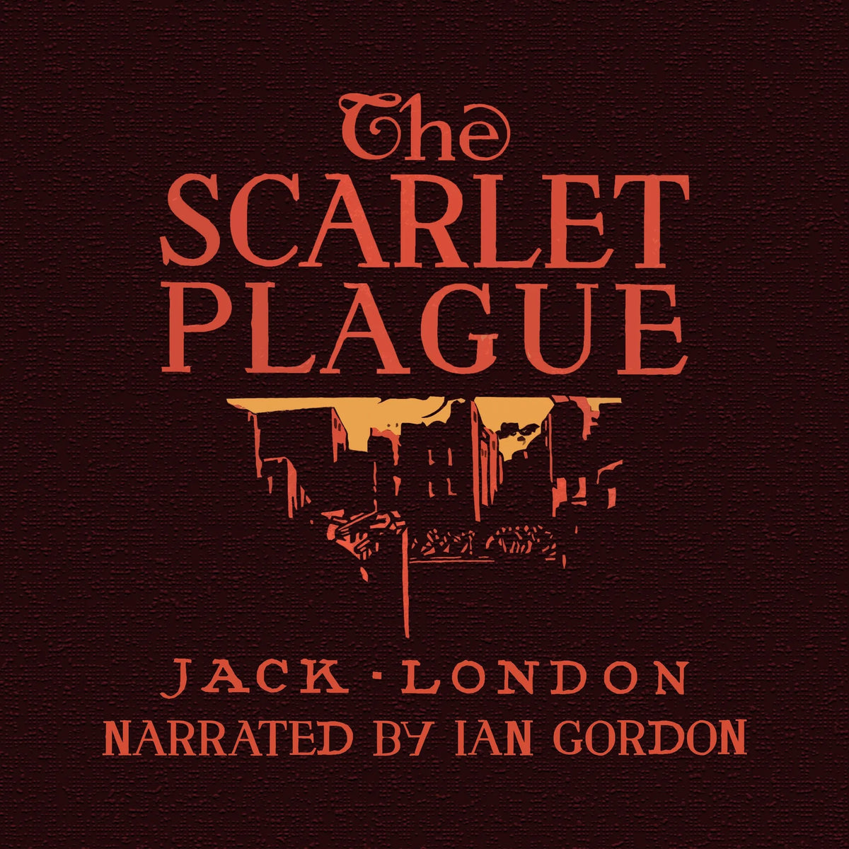 The Scarlet Plague