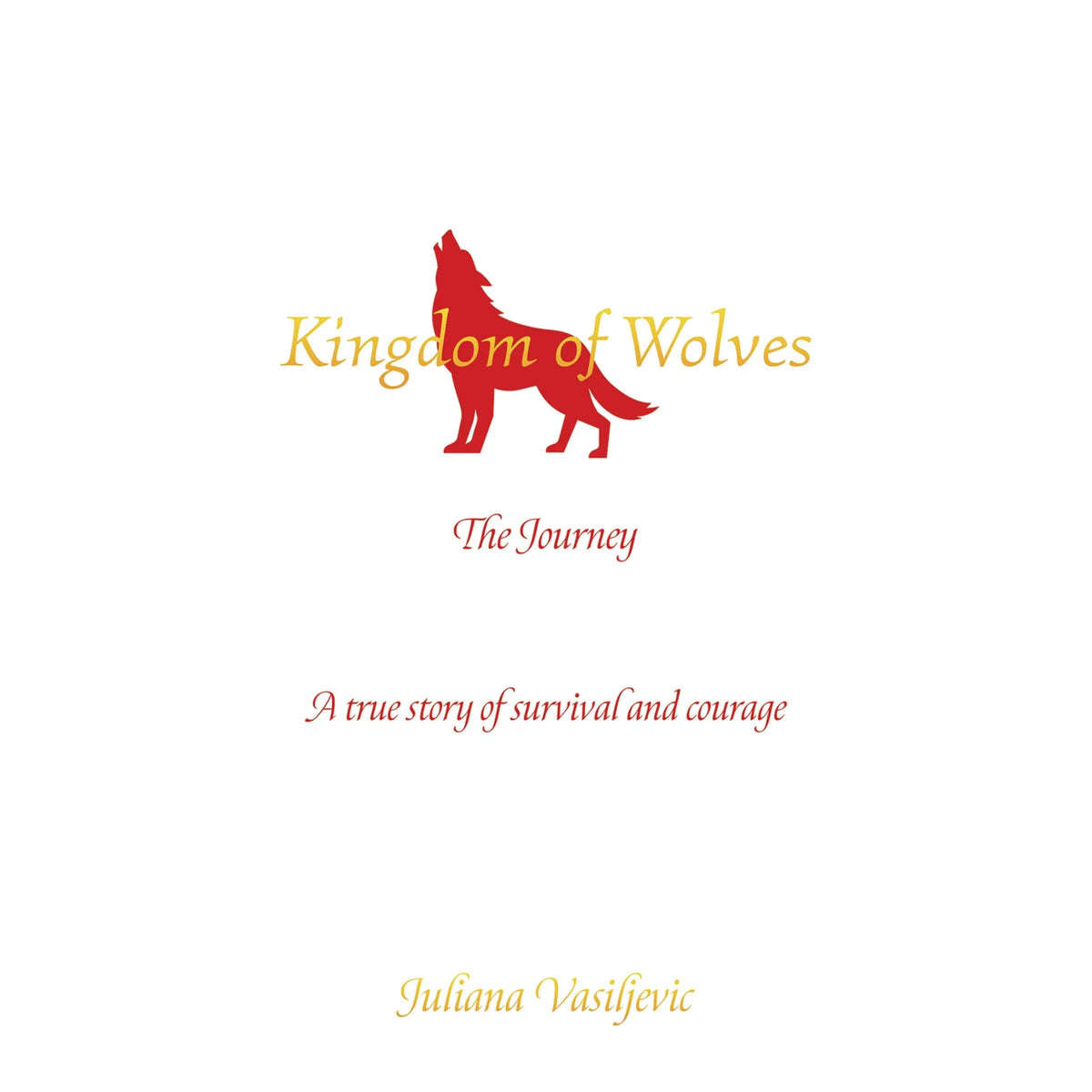 Kingdom of Wolves - The Journey
