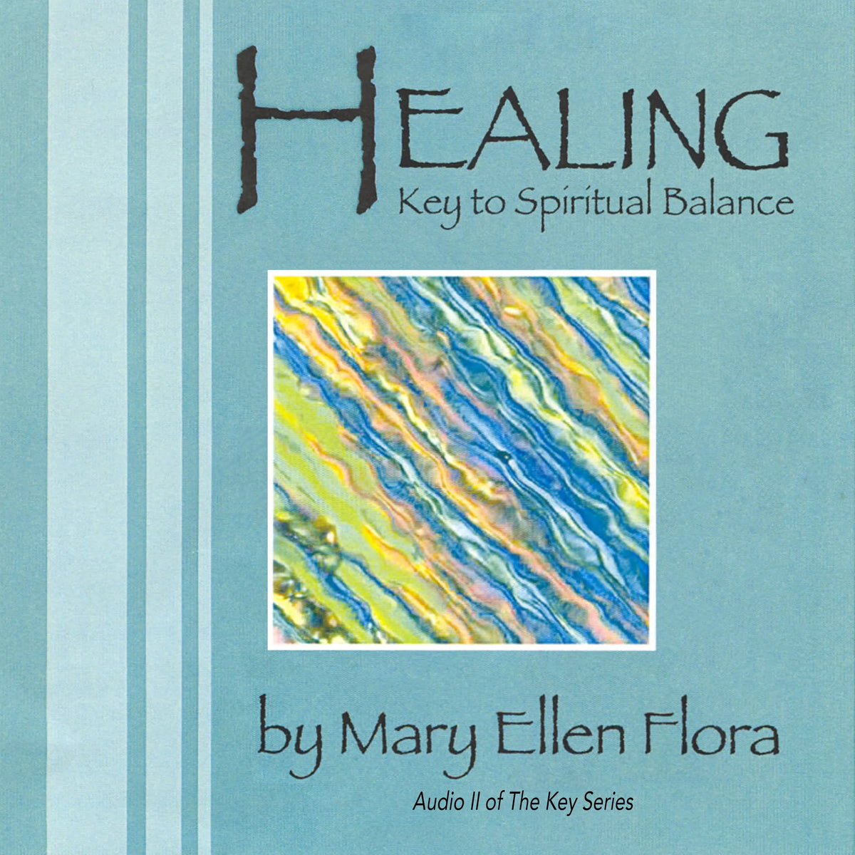 Healing: Key to Spiritual Balance