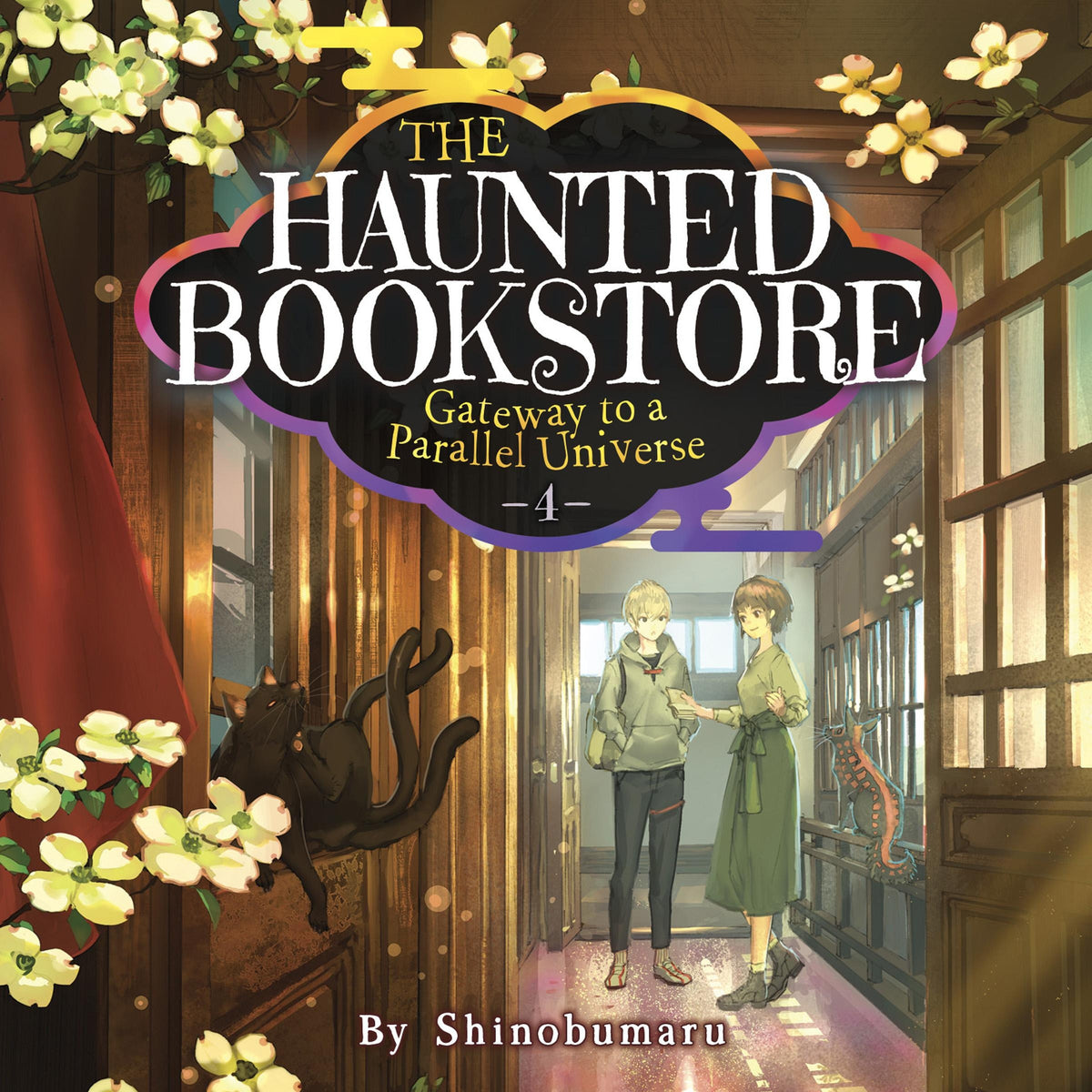 The Haunted Bookstore - Gateway to a Parallel Universe (Light Novel) Vol. 4