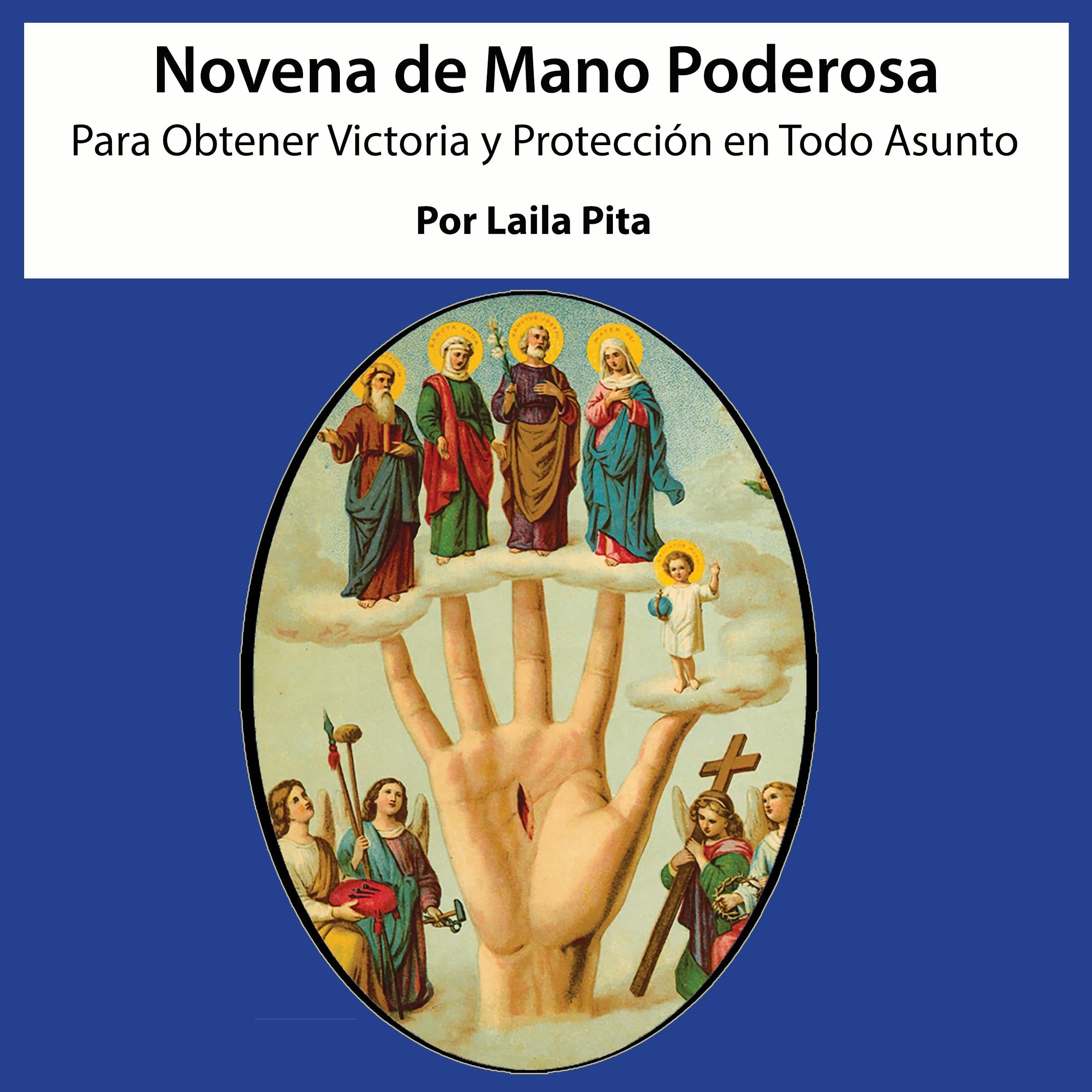 Novena De Mano Poderosa para Obtener Victoria y Protección en Todo Asunto