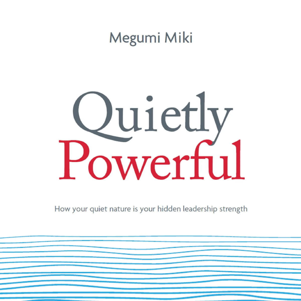 Quietly powerful