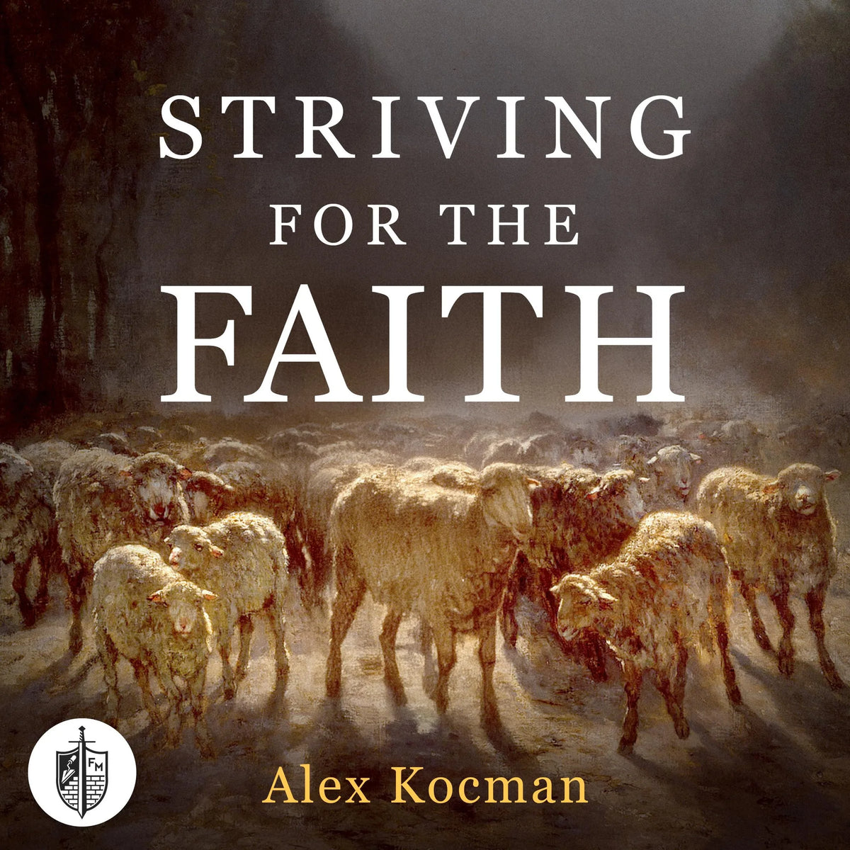 Striving for the Faith