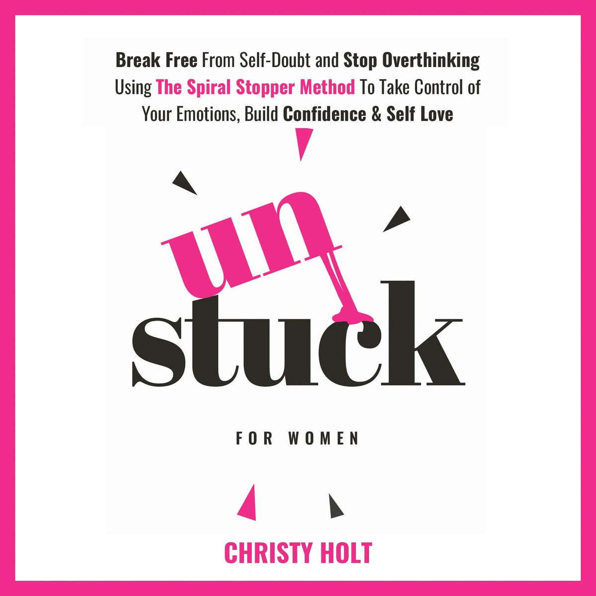 Unstuck for Women