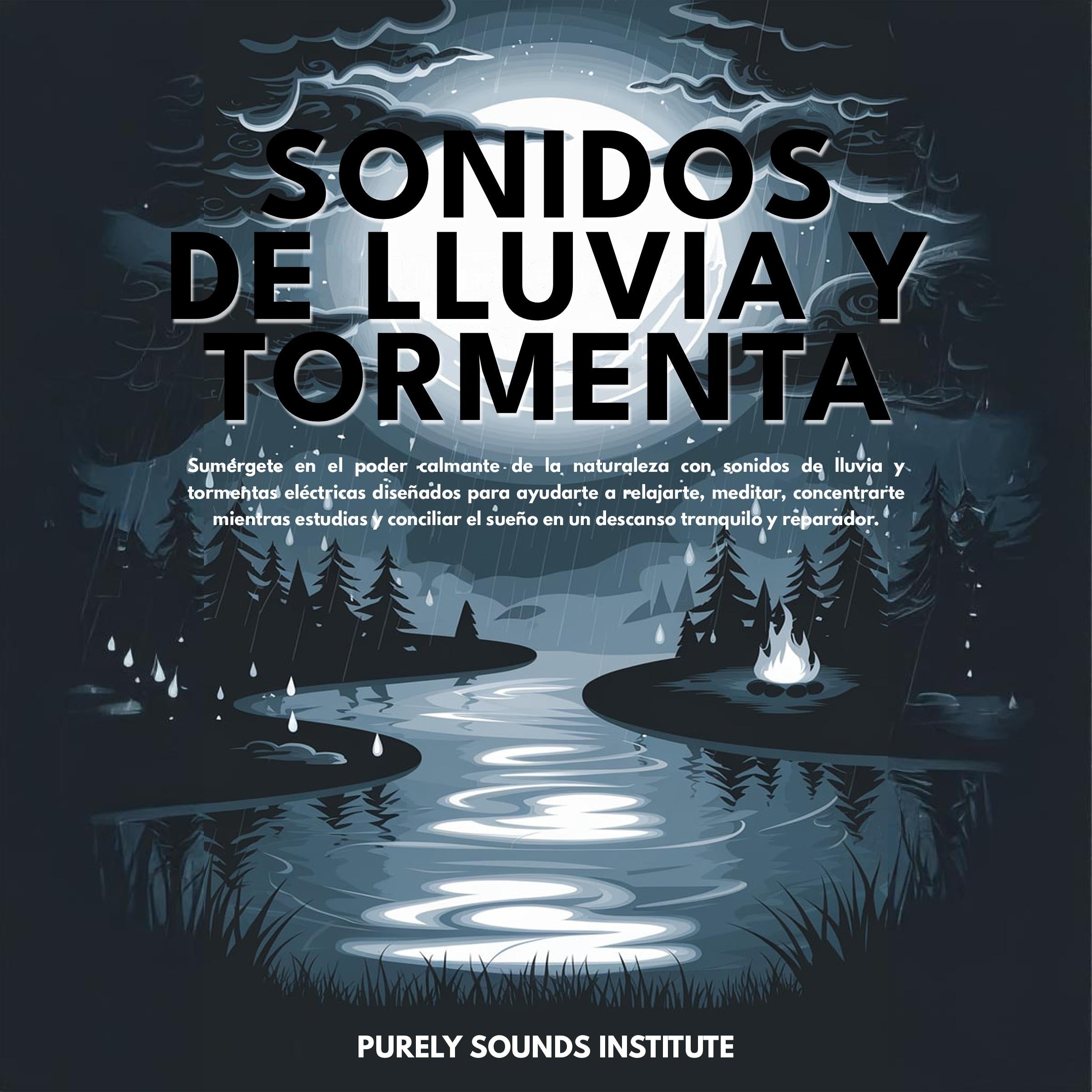 Sonidos de lluvia y tormenta: Sumérgete en el poder calmante de la naturaleza con sonidos de lluvia y tormenta diseñados para ayudarte a relajarte, meditar, concentrarte mientras estudias y dormir profundamente en un descanso pacífico y reparador