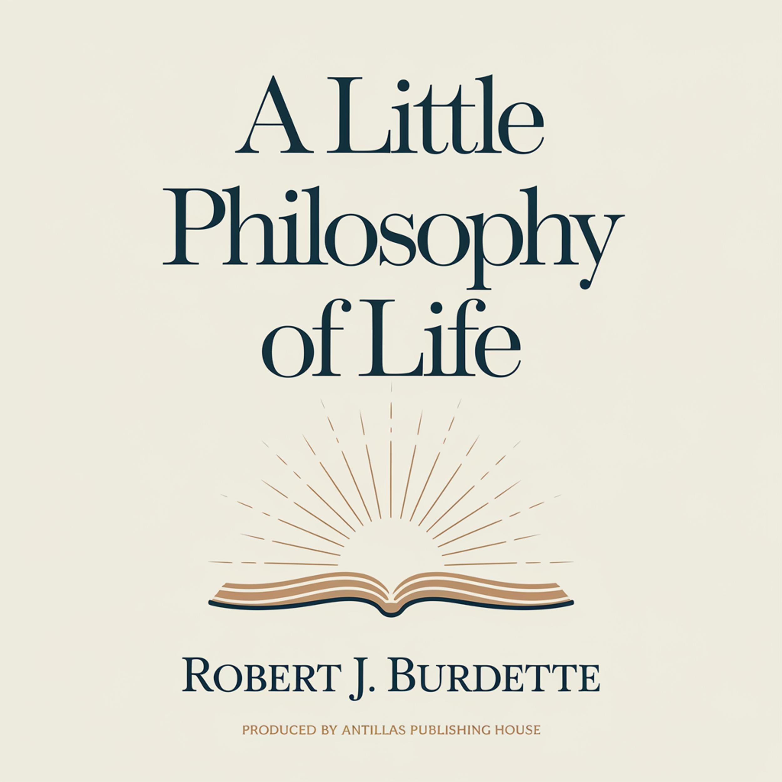 A little philosophy of life