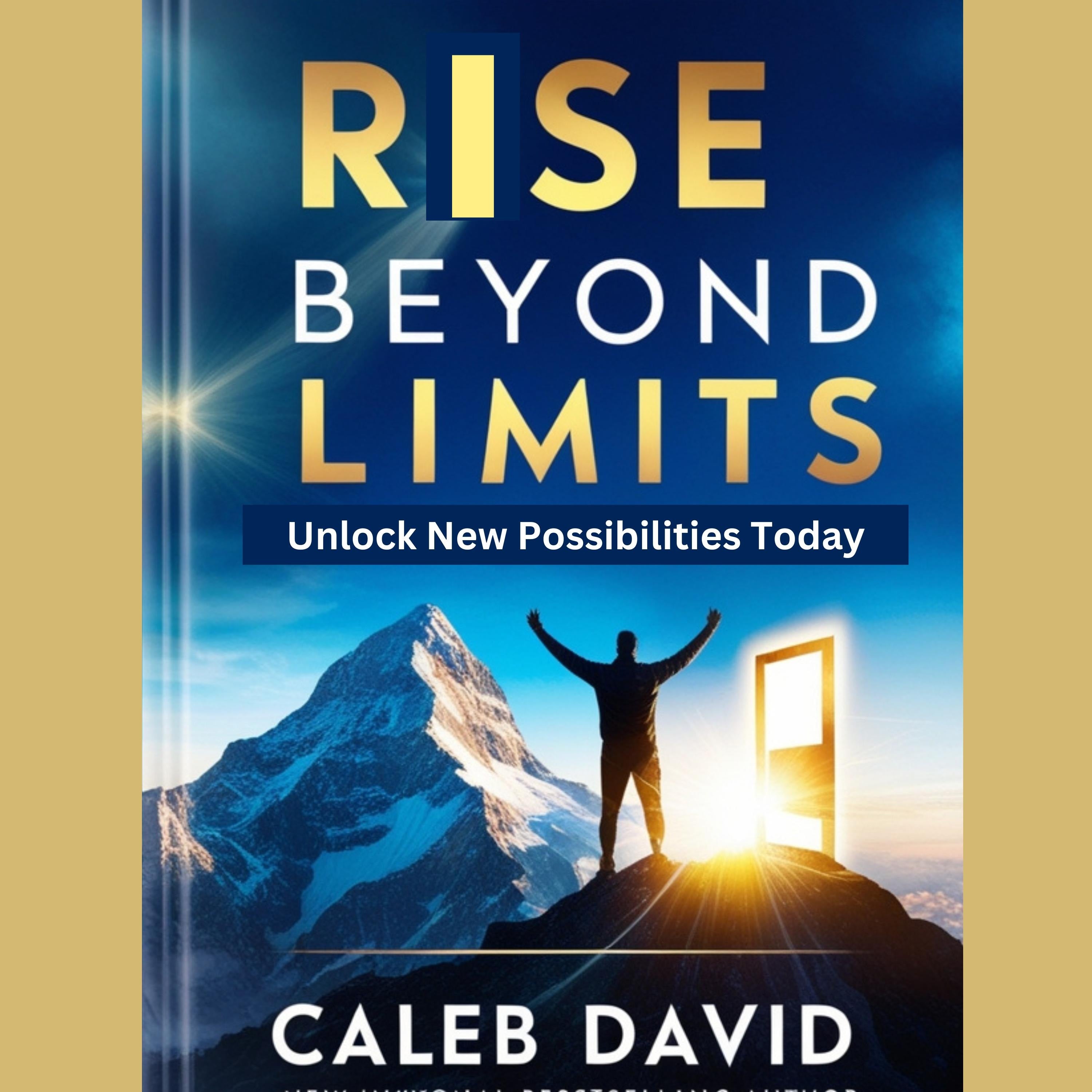 Rise Beyond Limits