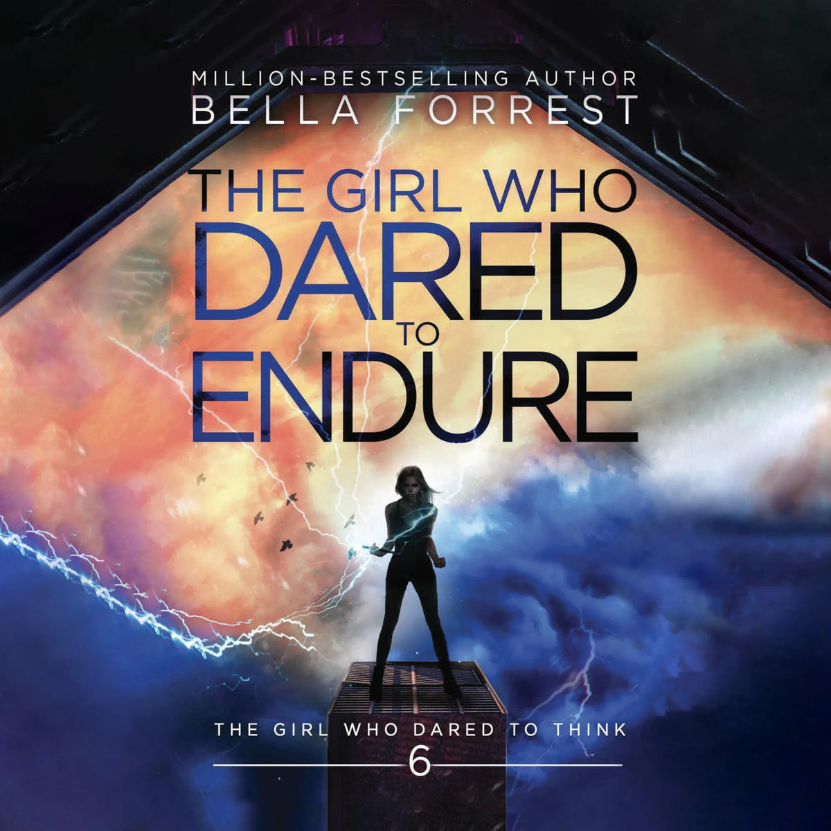The Girl Who Dared to Think 6: The Girl Who Dared to Endure