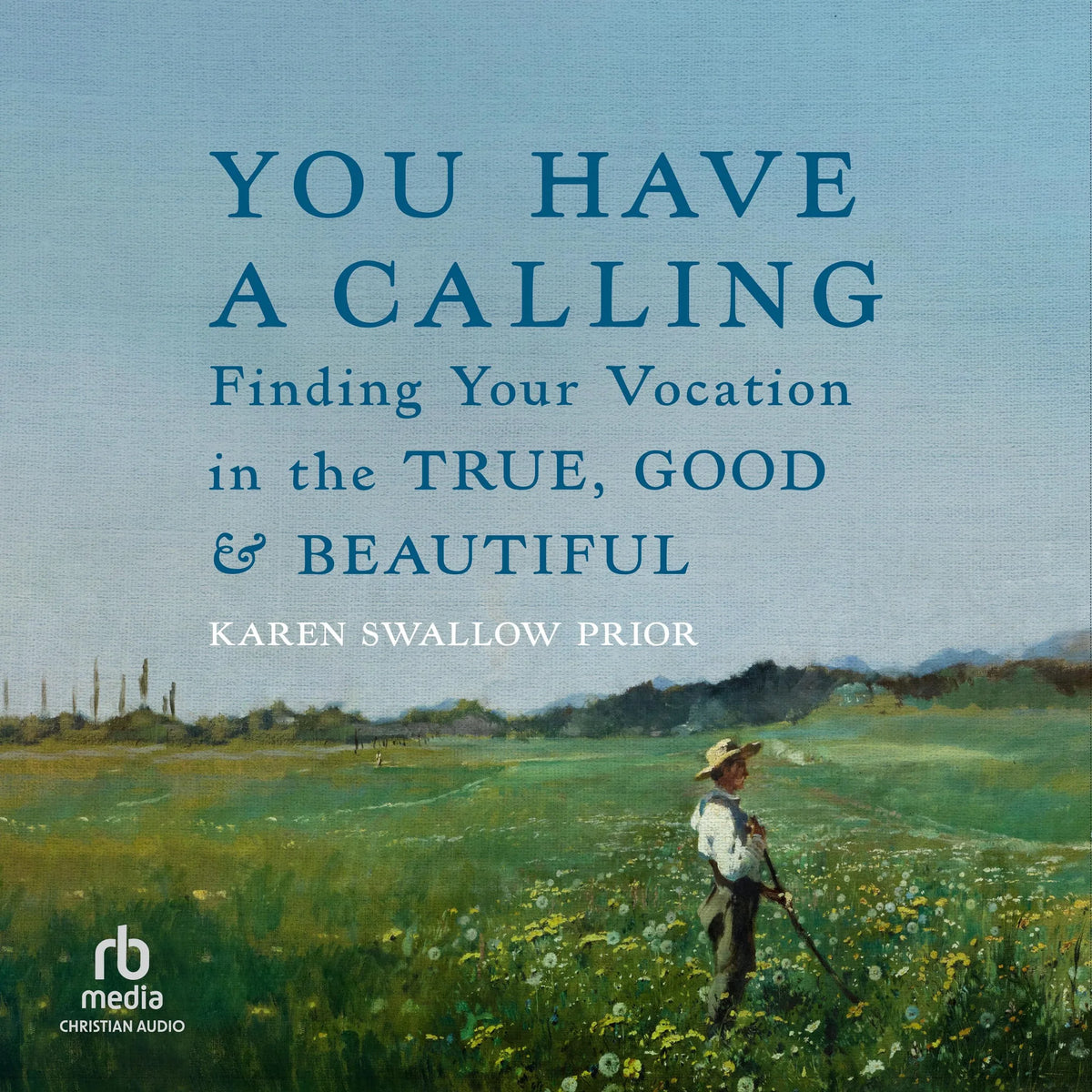You Have a Calling