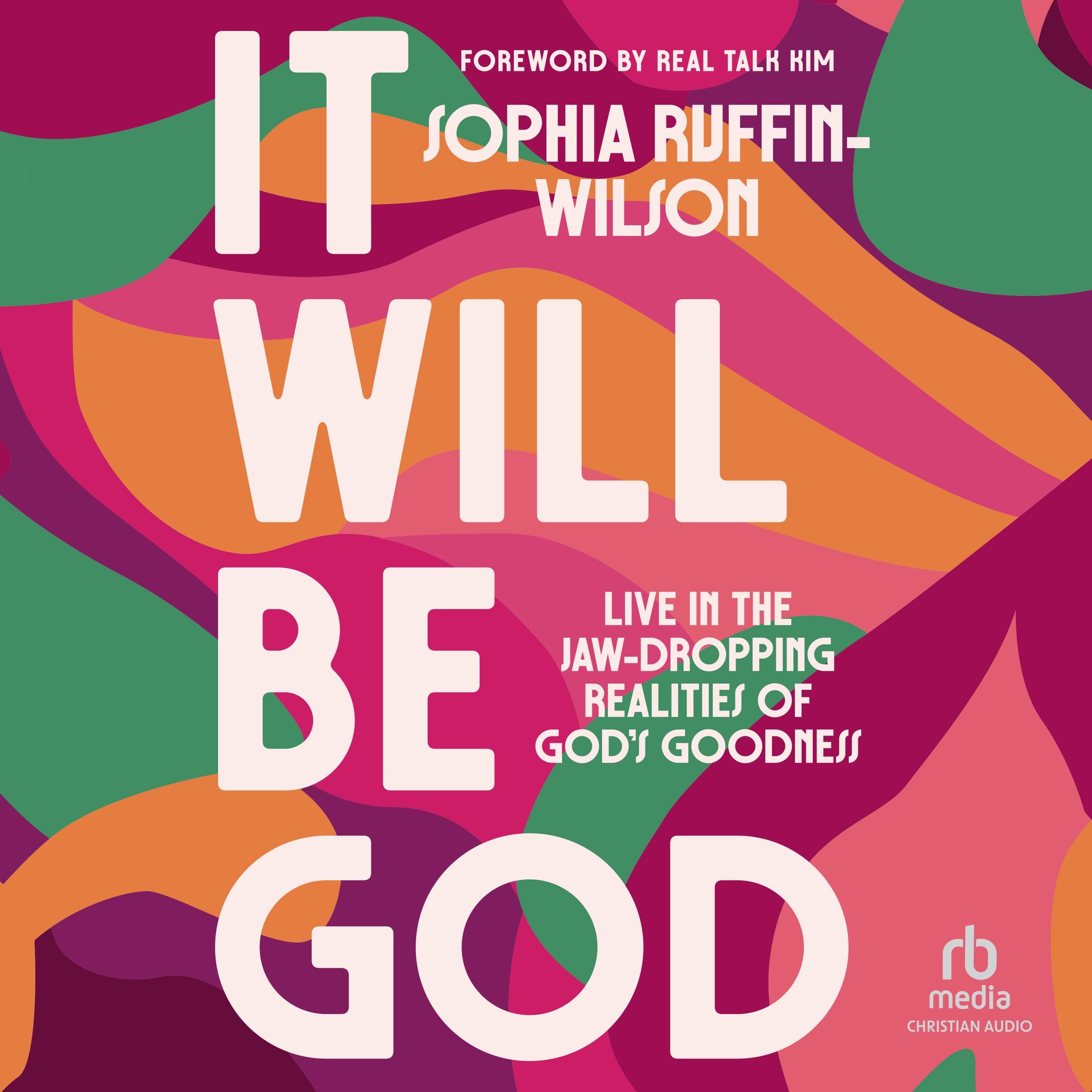 It Will Be God