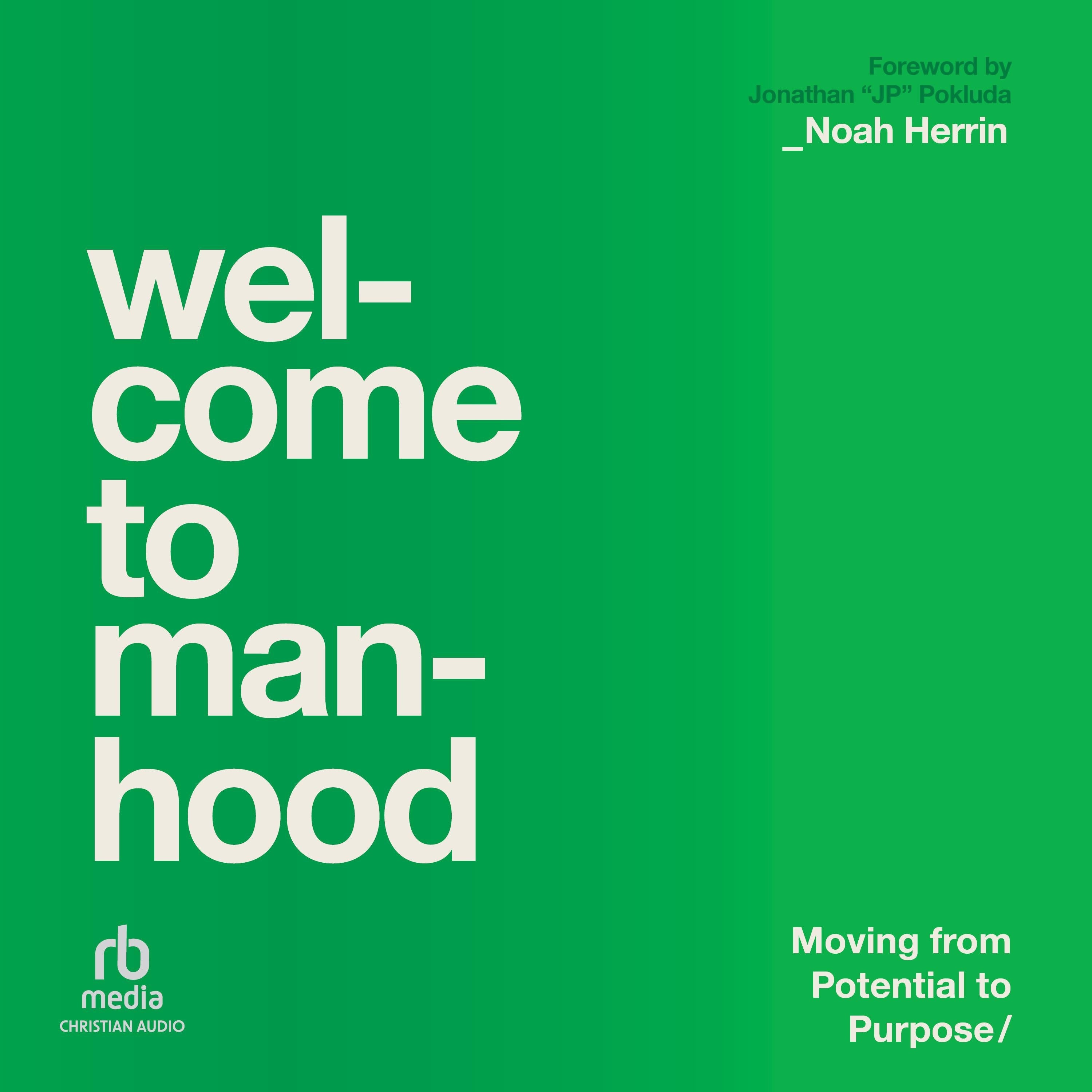 Welcome to Manhood