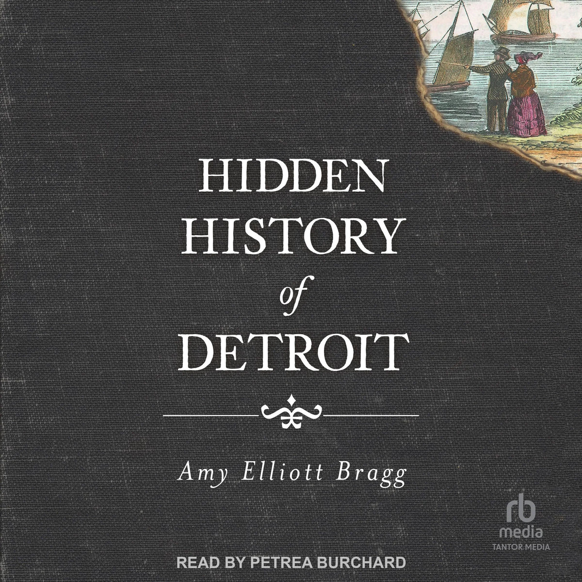 Hidden History of Detroit