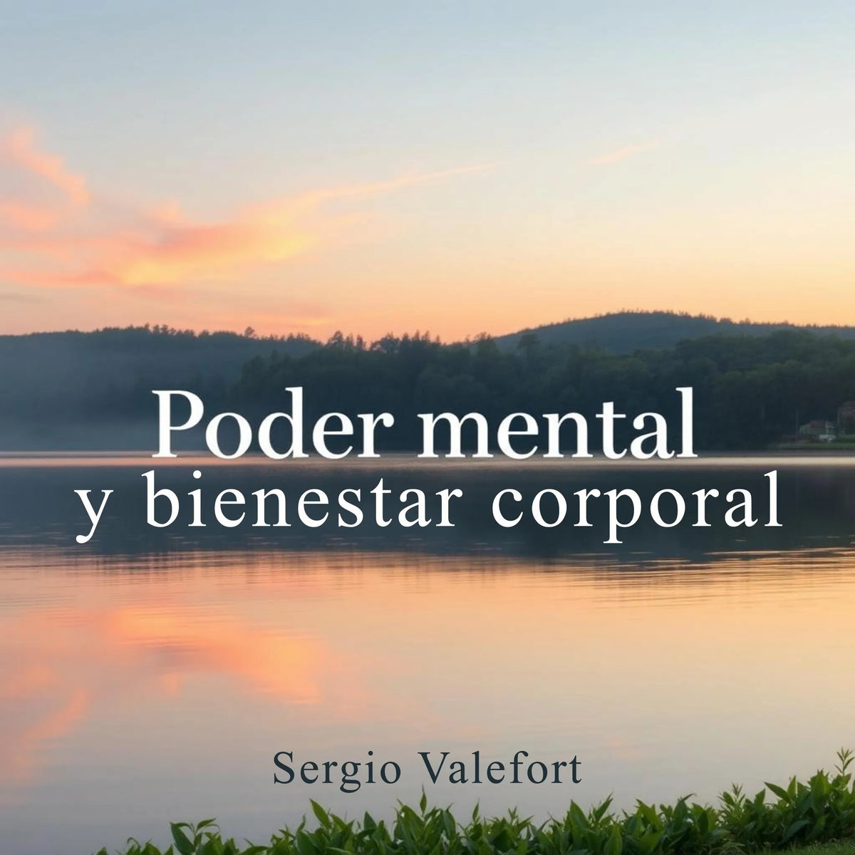 Poder mental y bienestar corporal