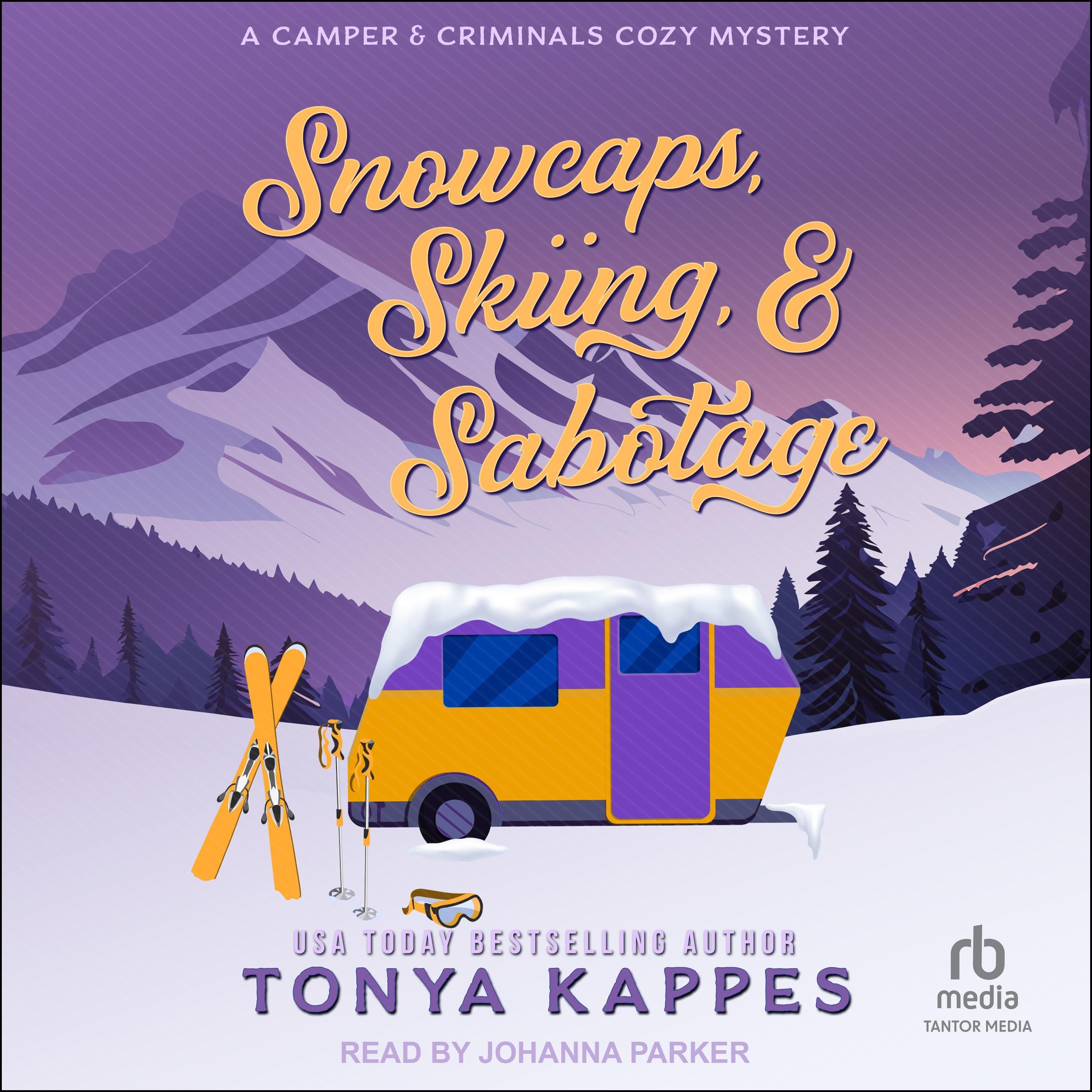 Snowcaps, Skiing, & Sabotage