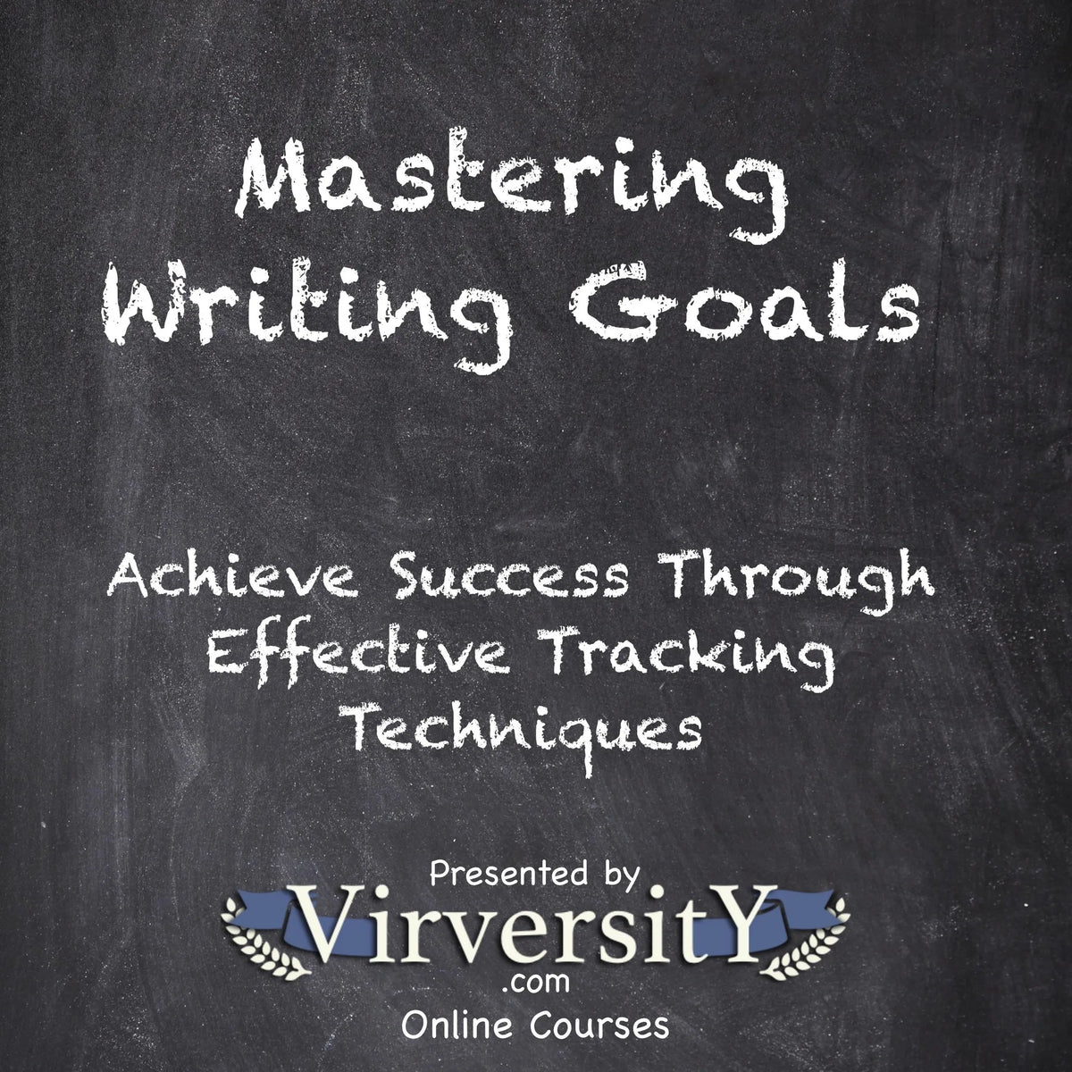 Mastering Writing Goals