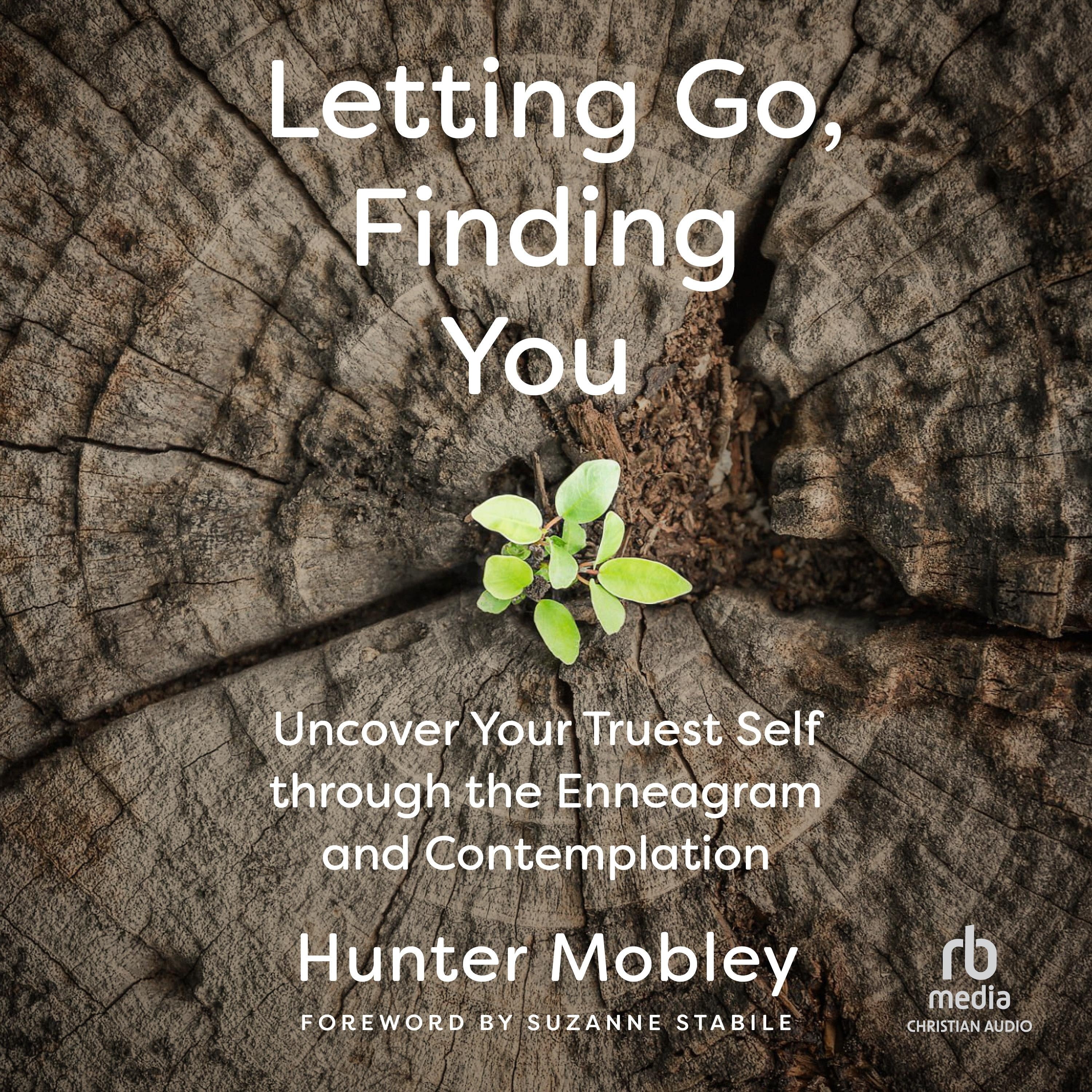 Letting Go, Finding You