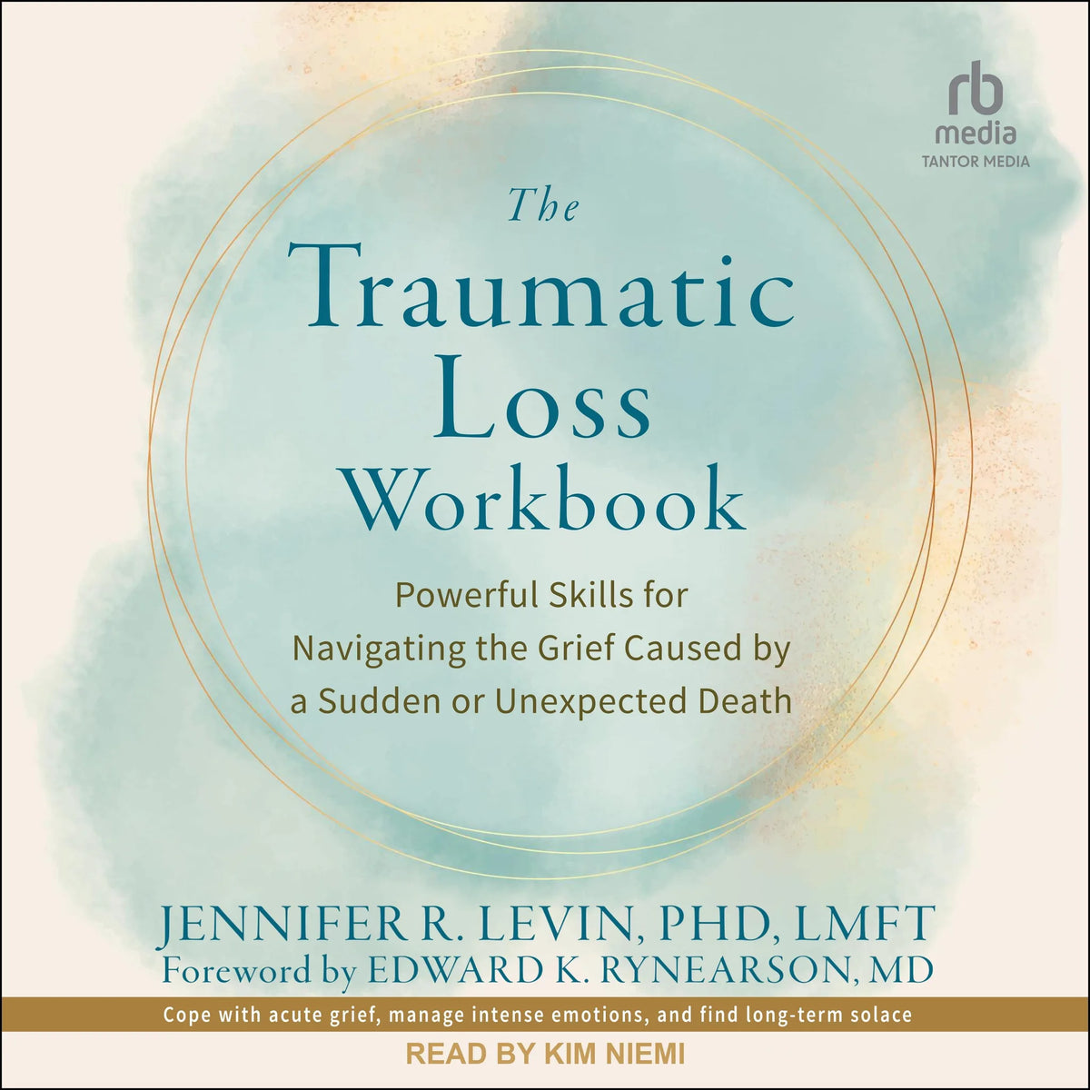The Traumatic Loss Workbook