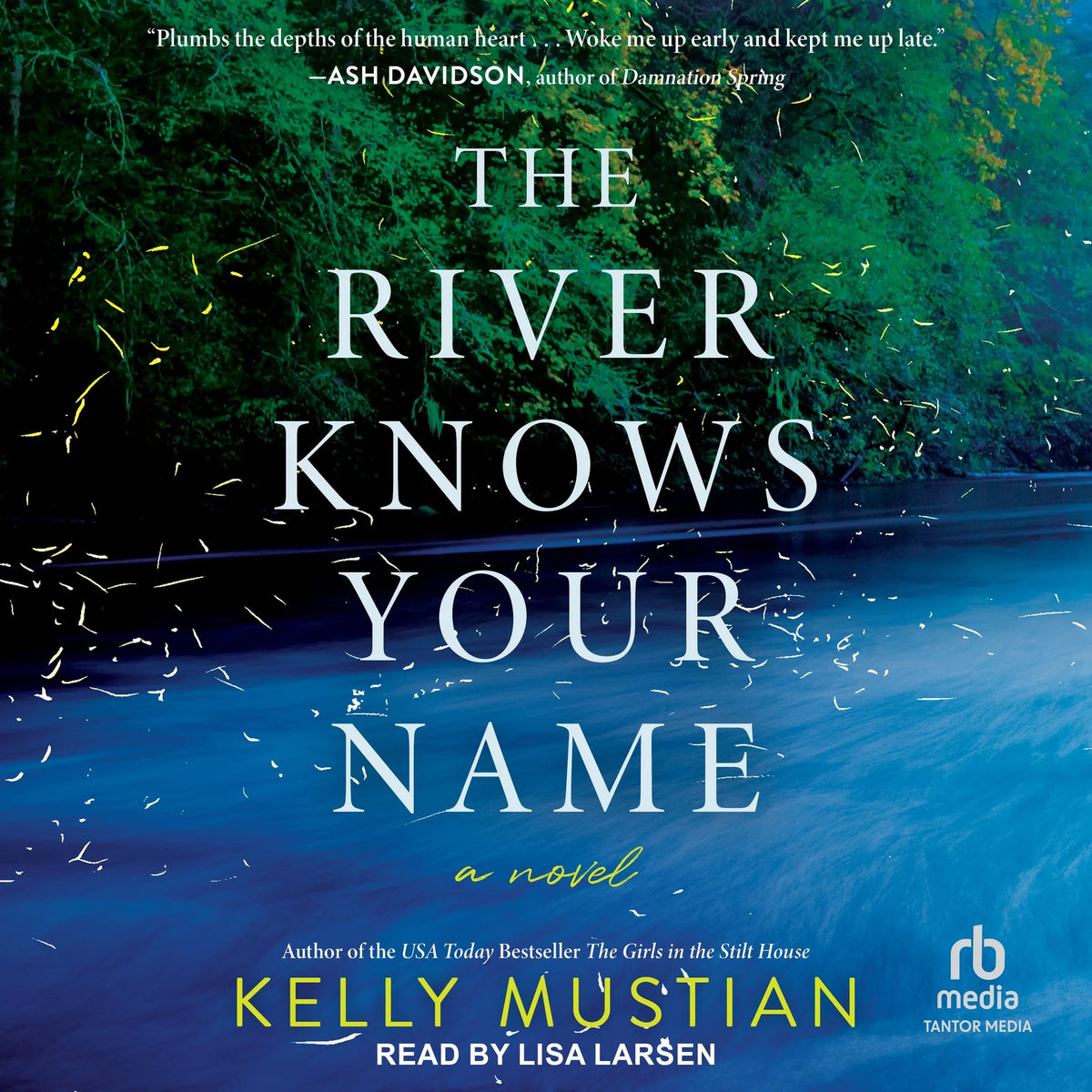 The River Knows Your Name