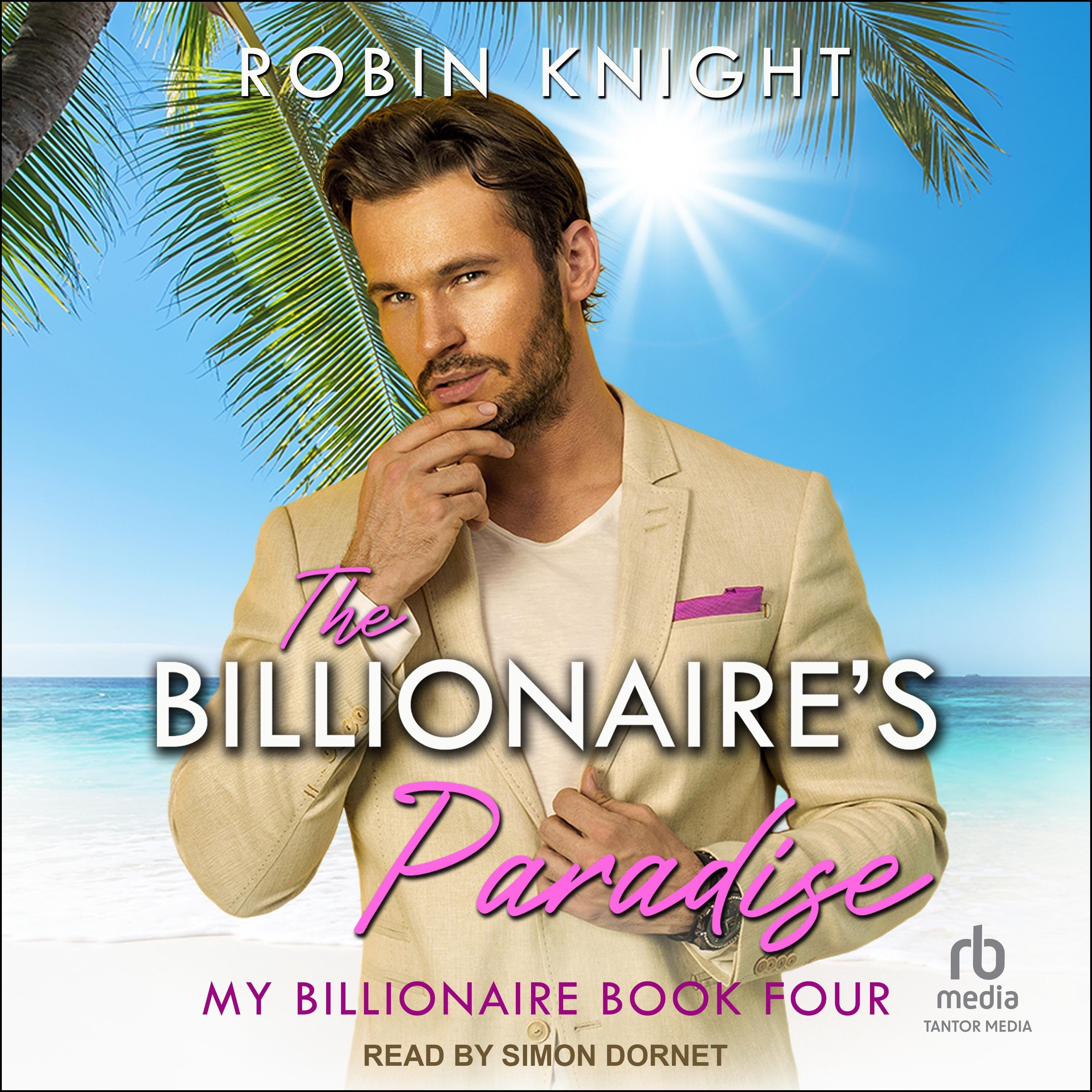 The Billionaire's Paradise