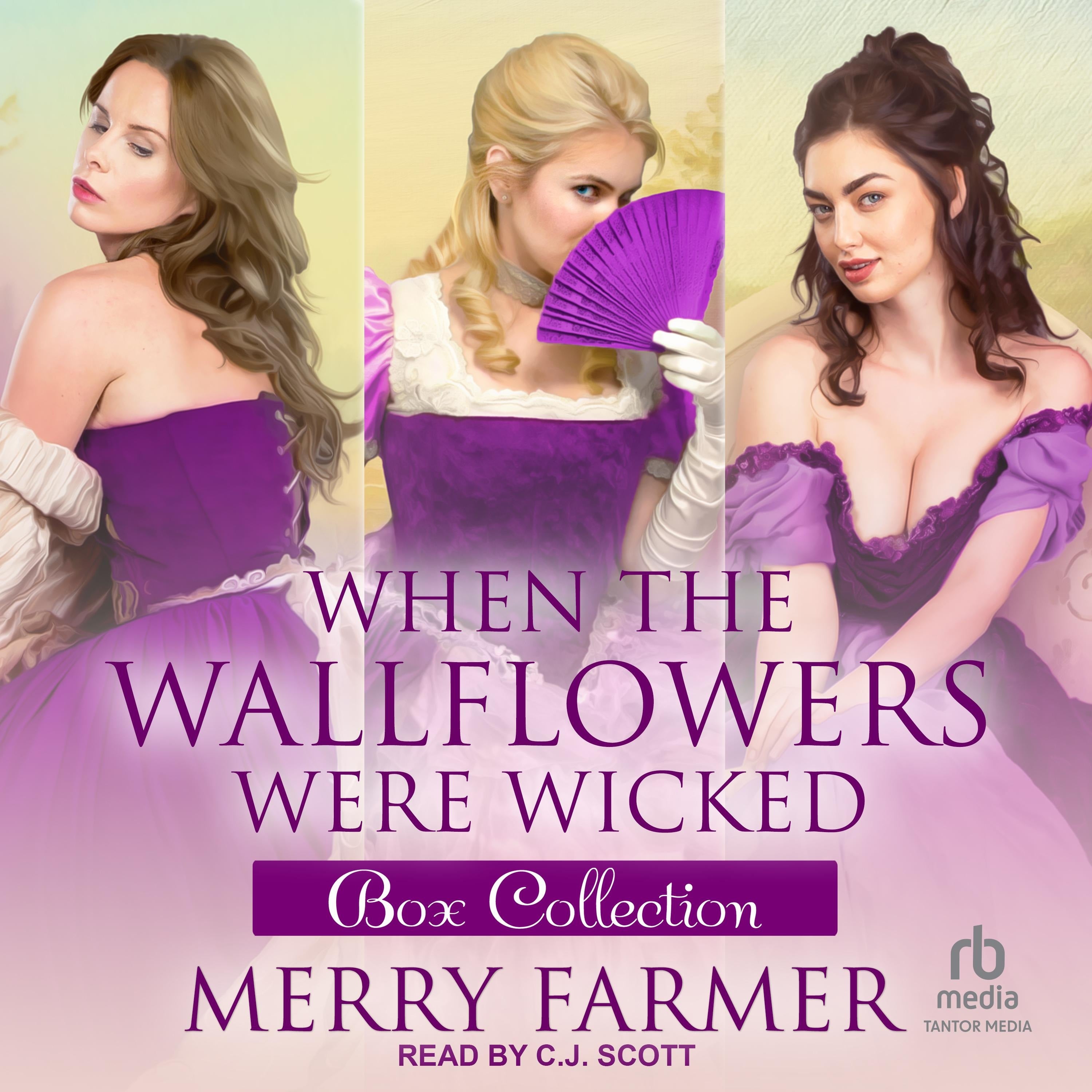 When the Wallflowers were Wicked - Box Collection Three