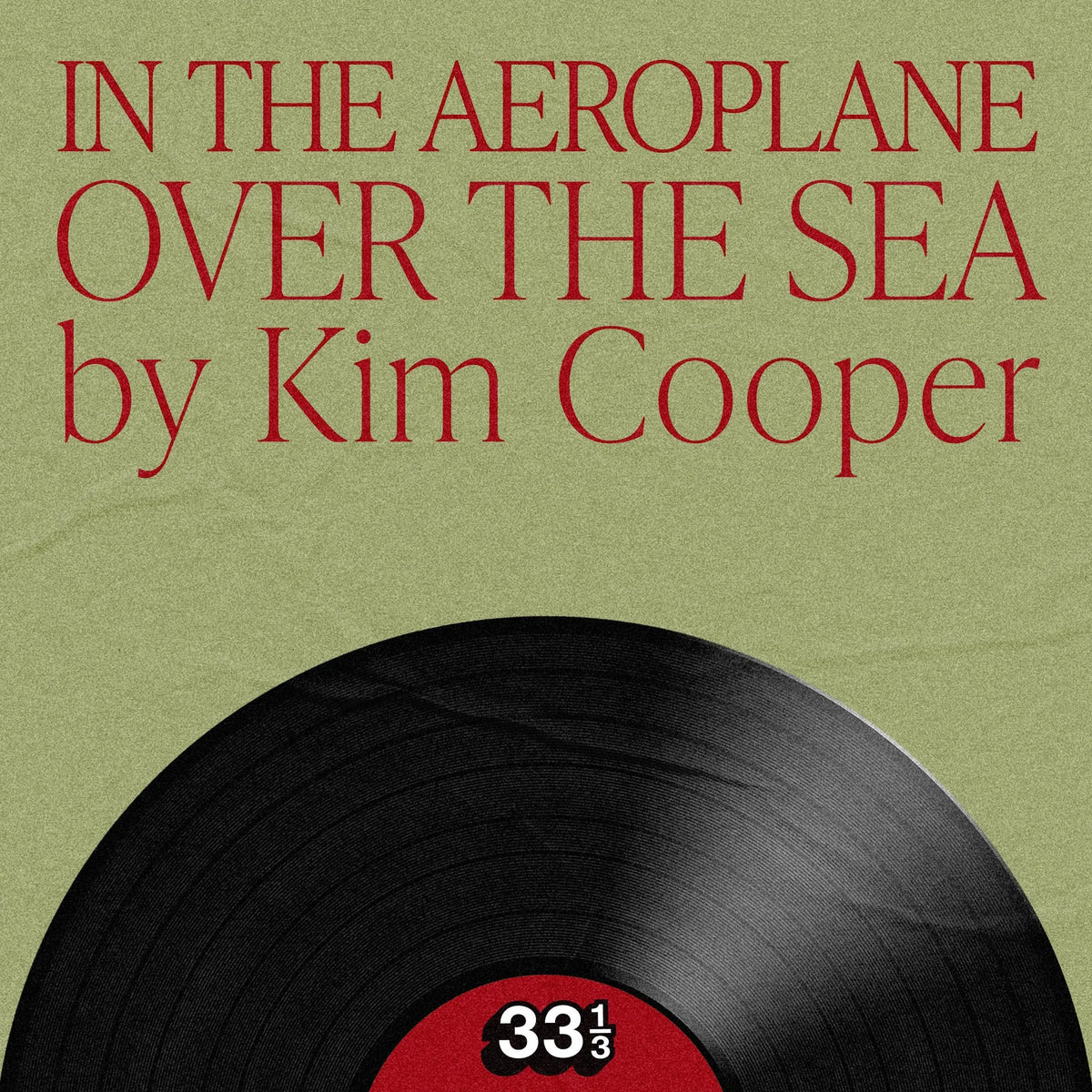 Neutral Milk Hotel's In the Aeroplane Over the Sea