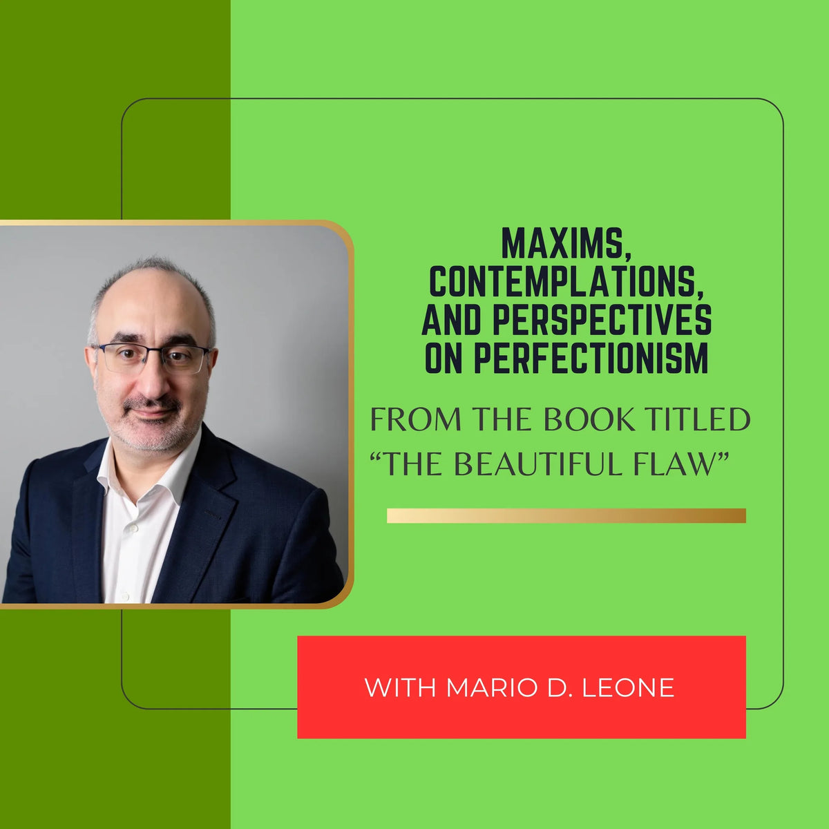 Maxims, Contemplations, & Perspectives on Perfectionism