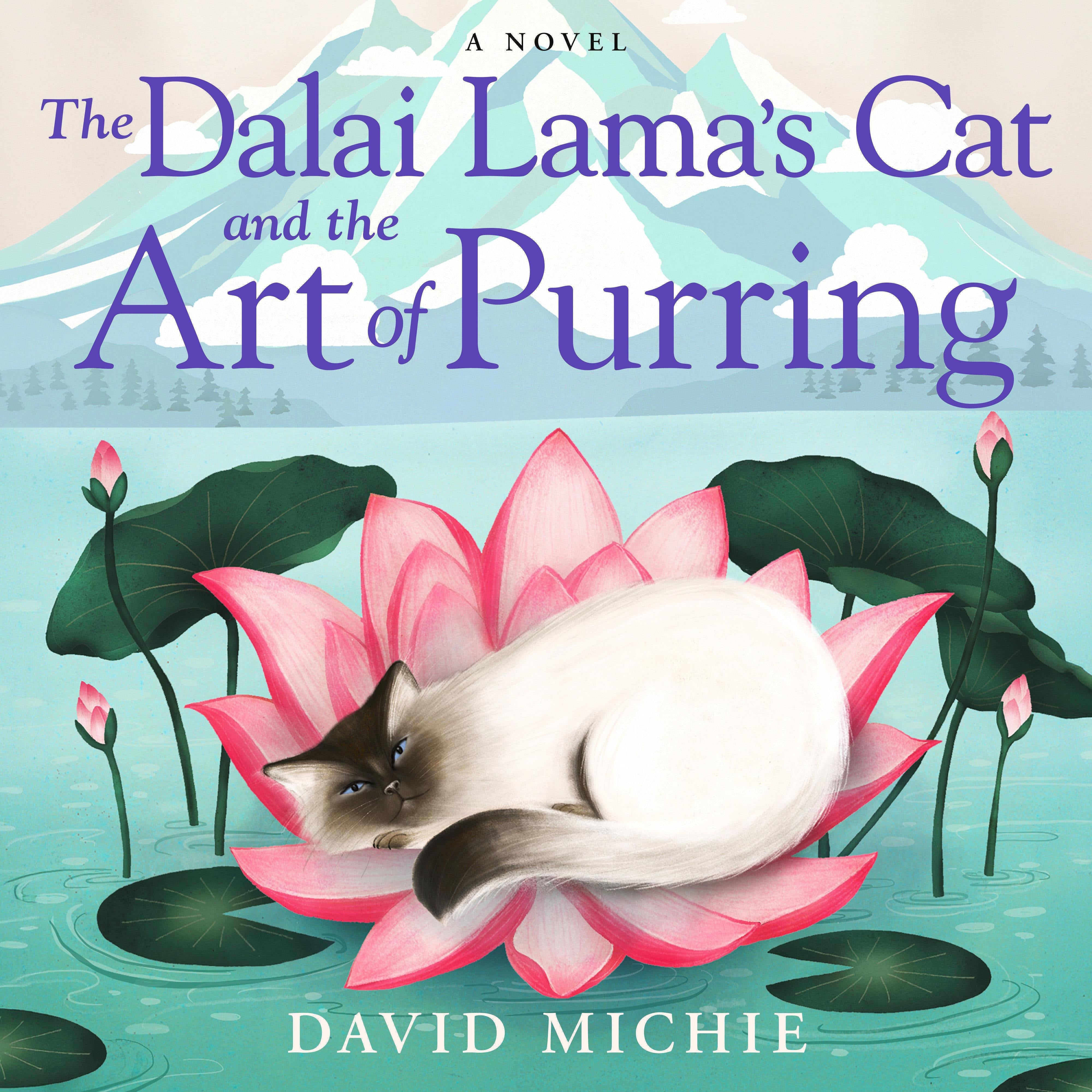 The Dalai Lama's Cat and the Art of Purring