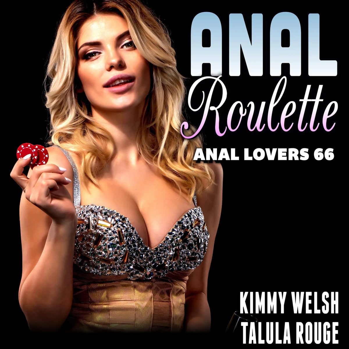 Anal Roulette : Anal Lovers 66 (First Time Anal Sex Erotica)
