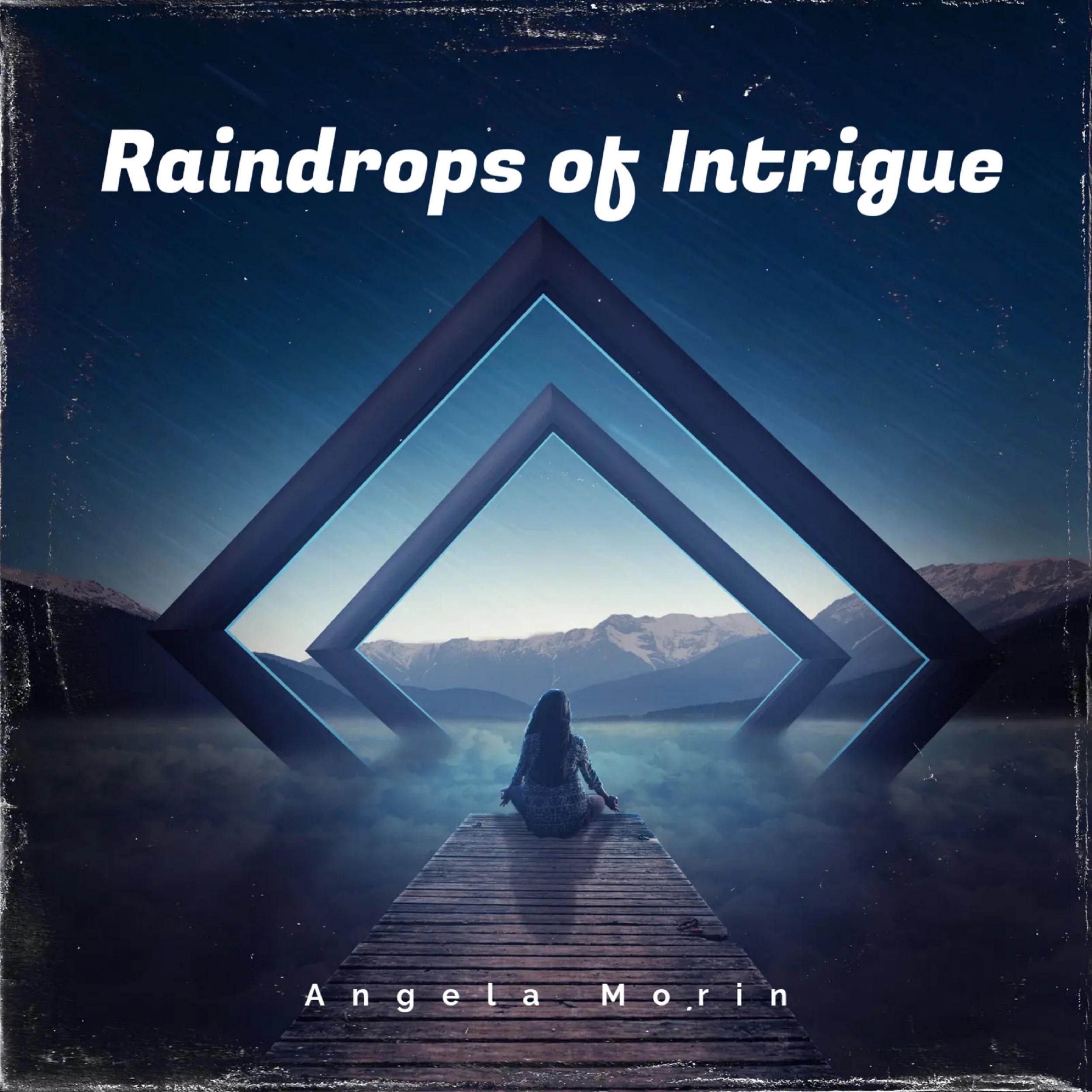 Raindrops of Intrigue