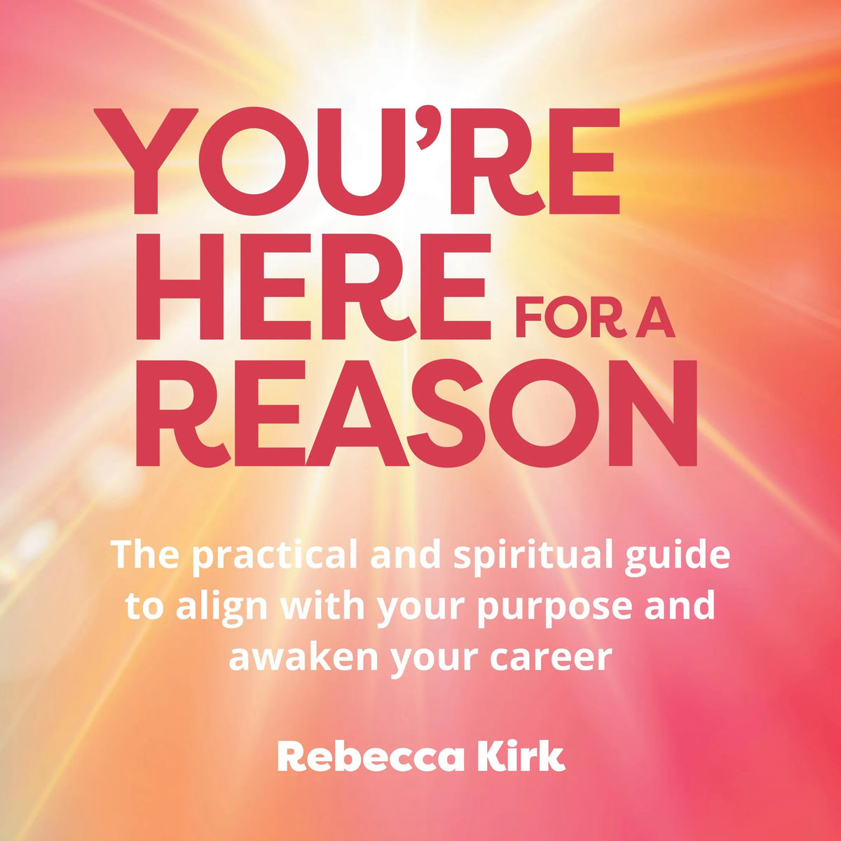 You're Here for a Reason