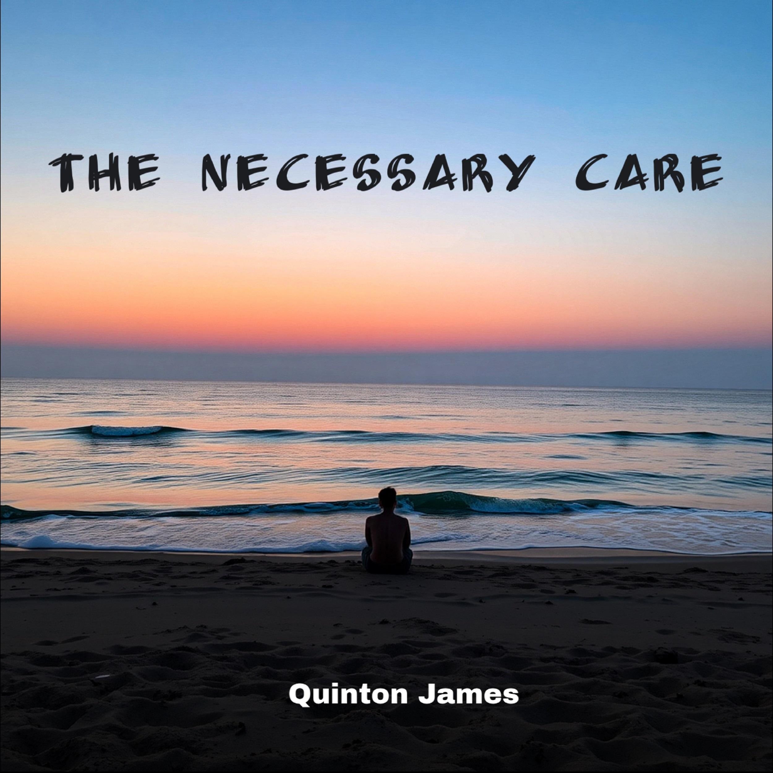 The Necessary Care