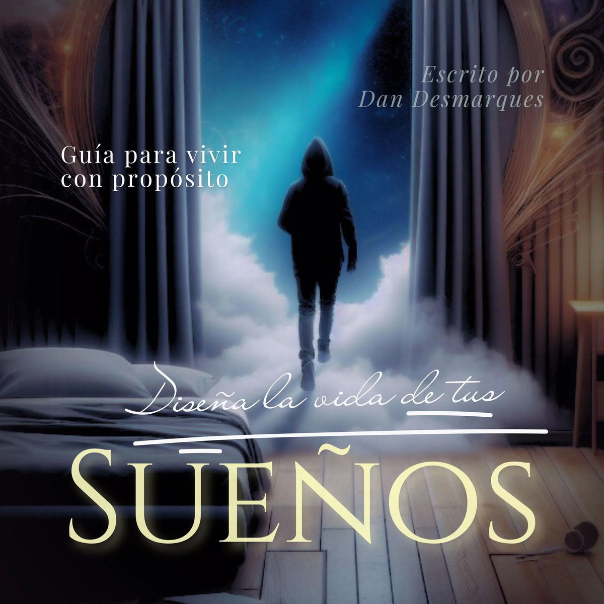 Diseña La Vida de Tus Sueños