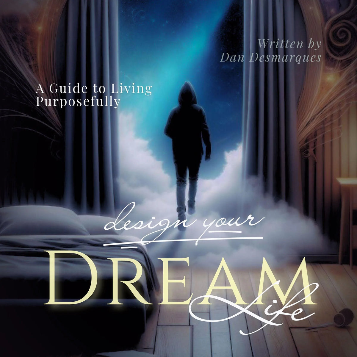 Design Your Dream Life