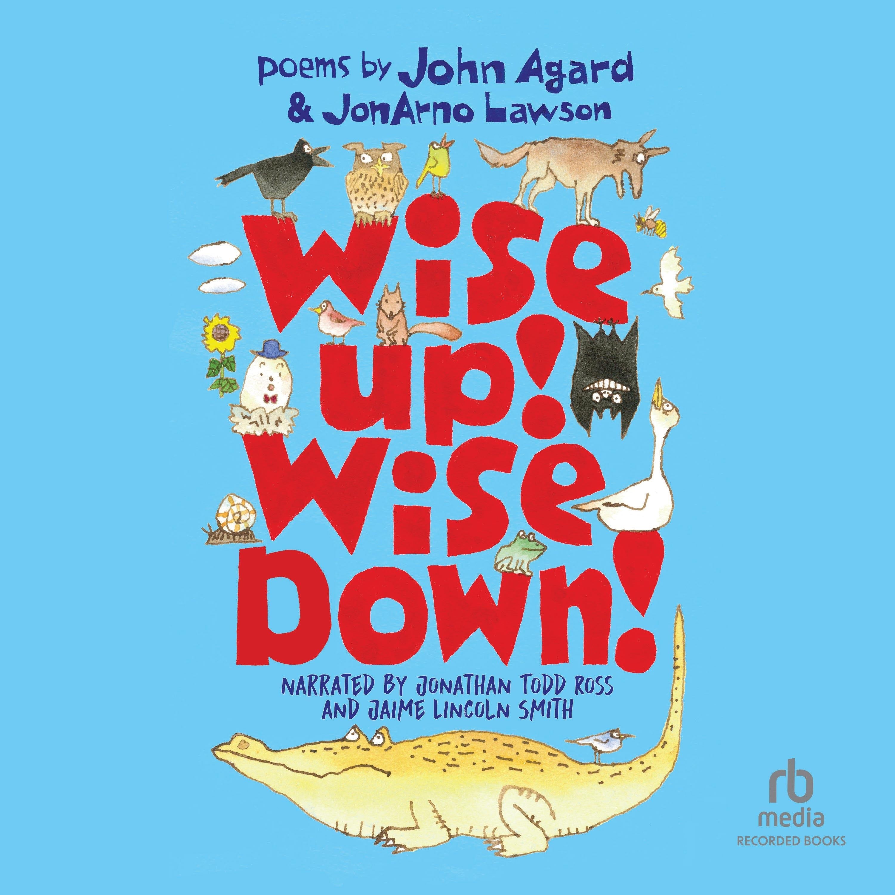 Wise Up! Wise Down!