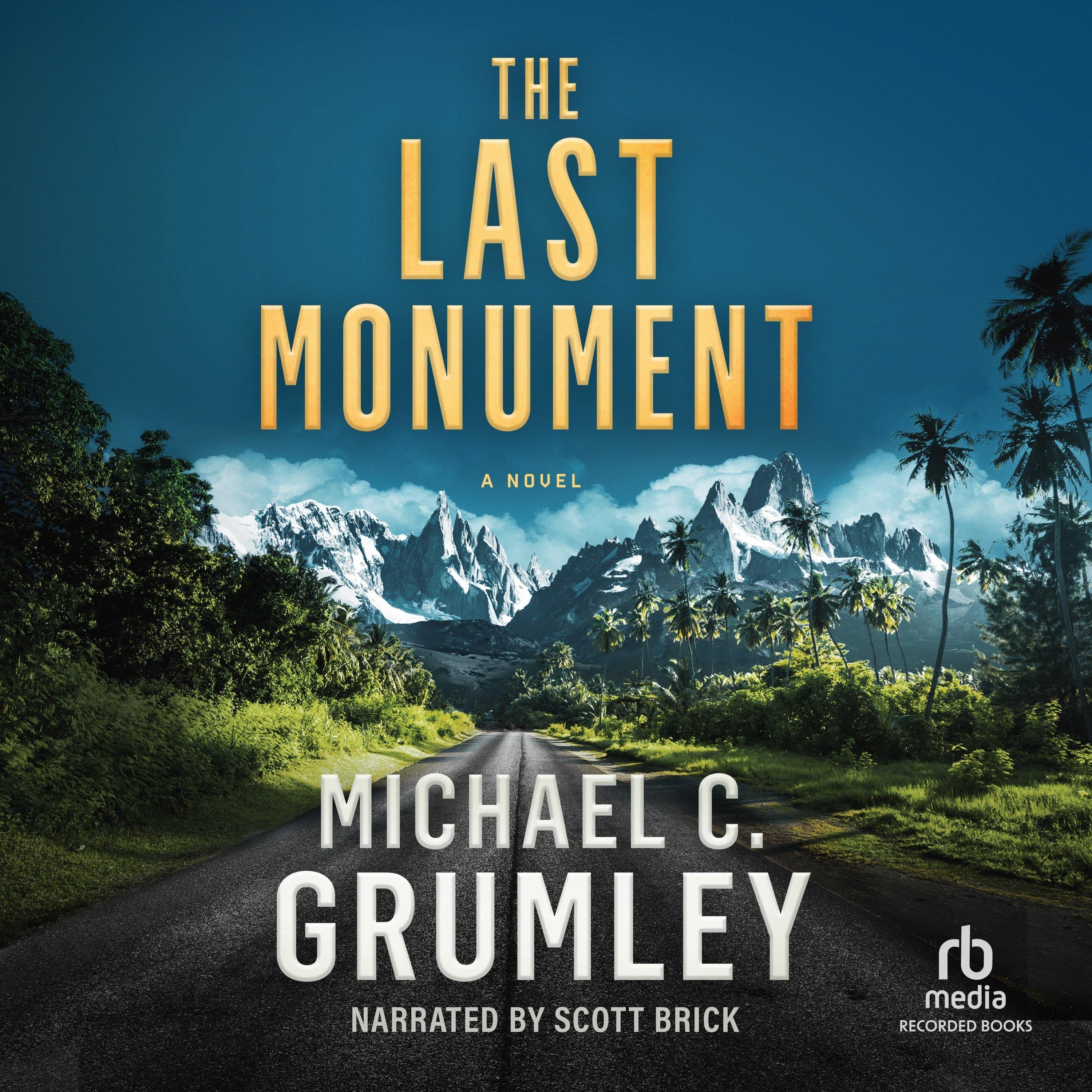 The Last Monument